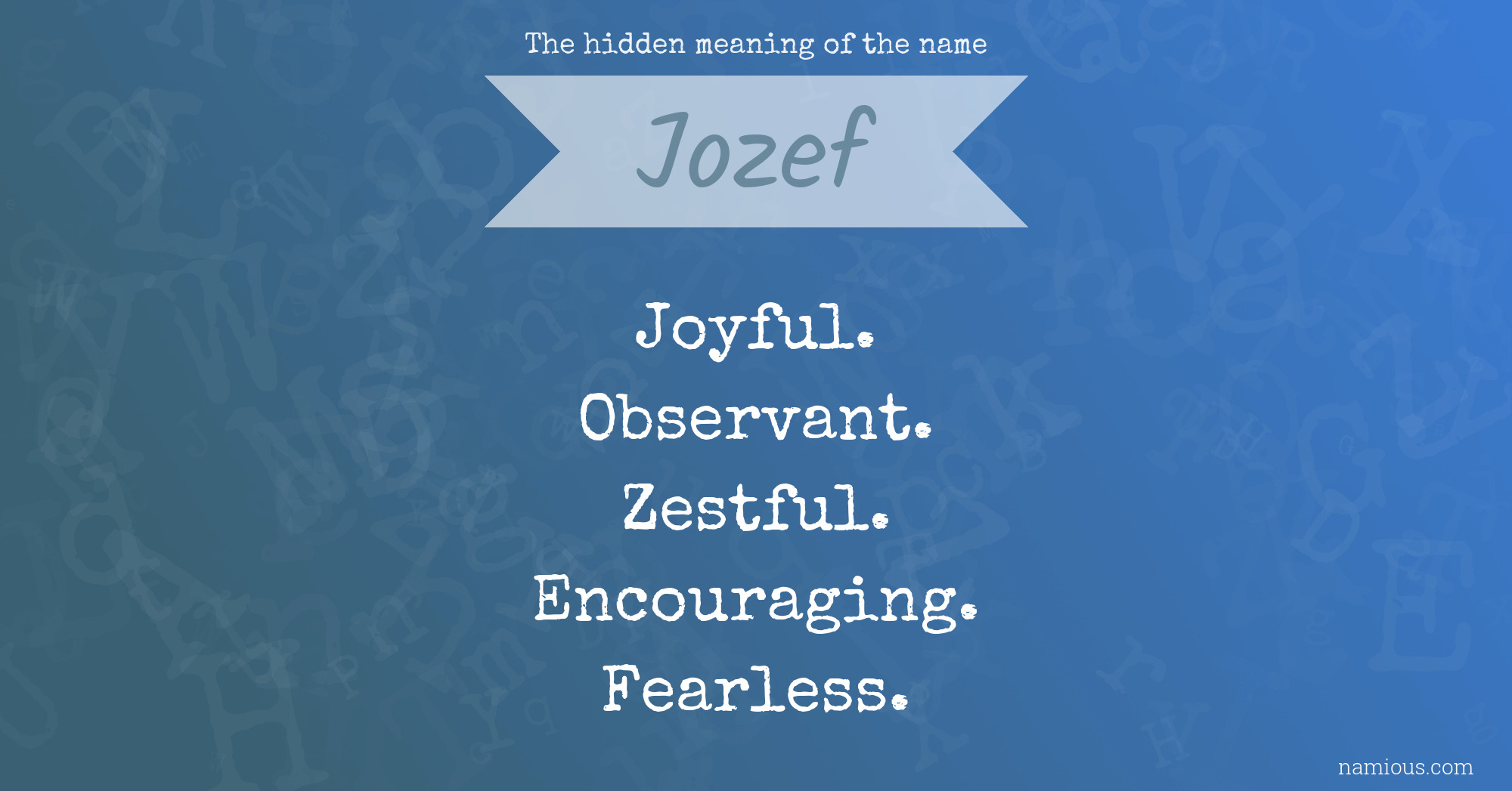 The hidden meaning of the name Jozef
