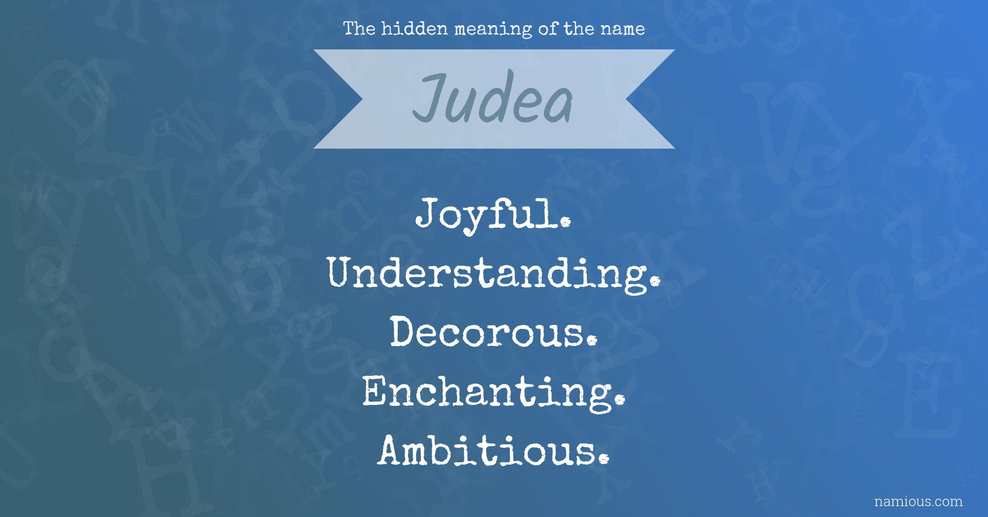 The hidden meaning of the name Judea