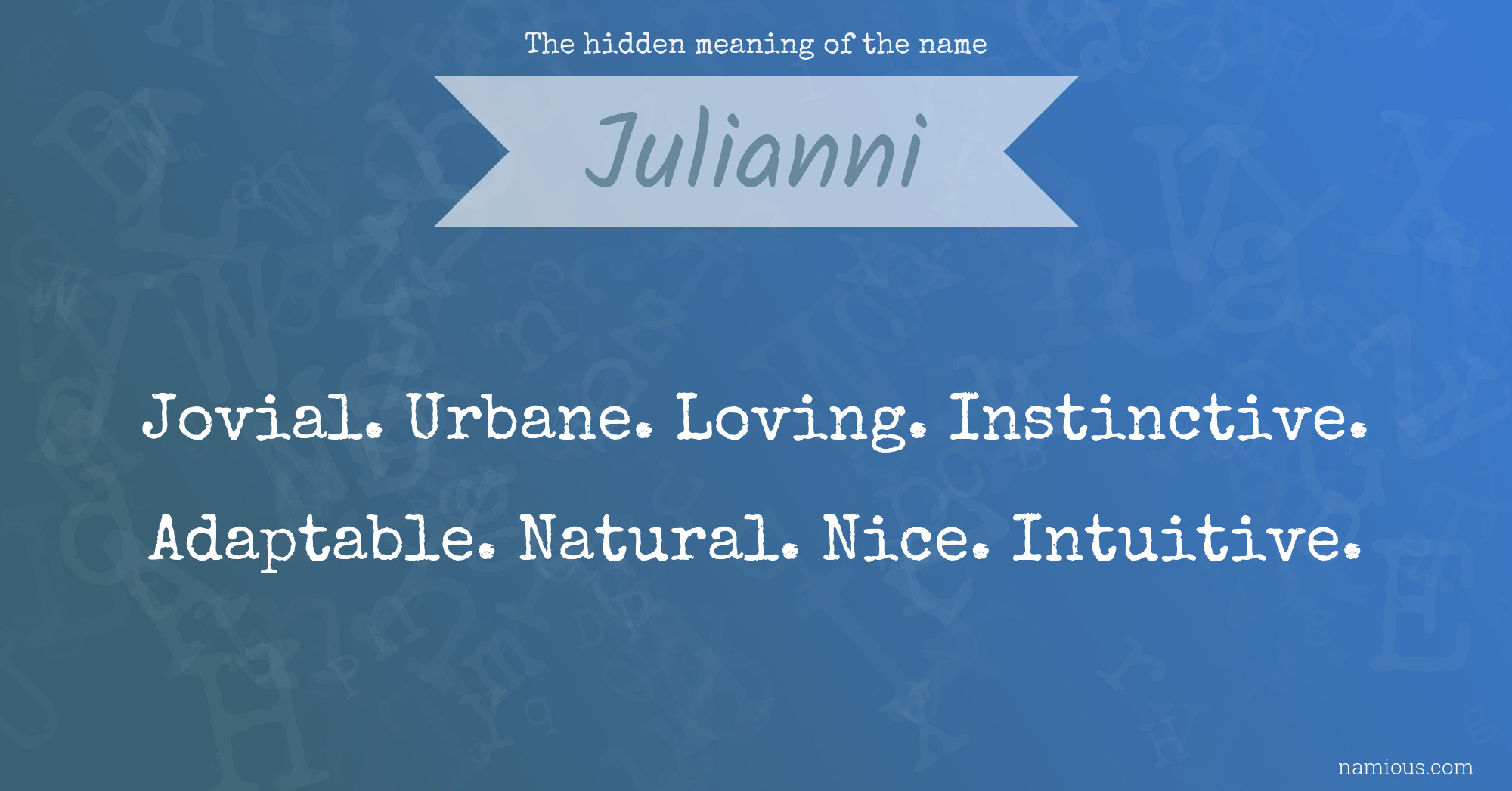 The hidden meaning of the name Julianni