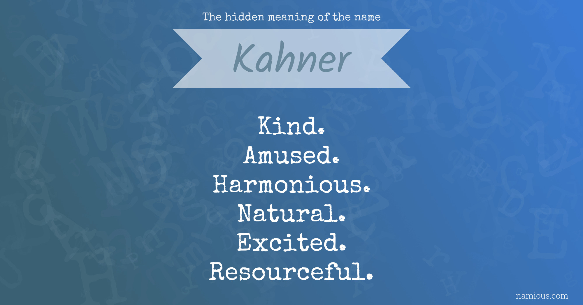 The hidden meaning of the name Kahner