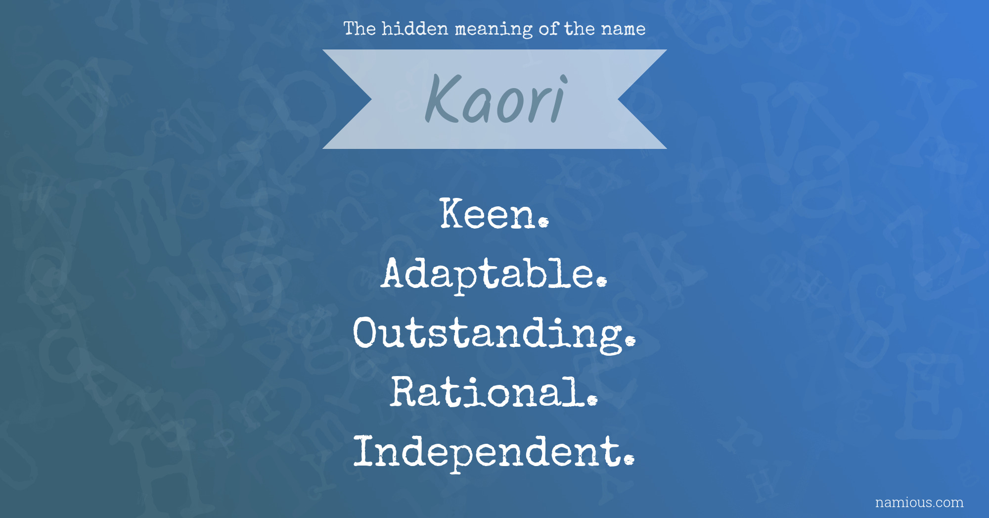 The hidden meaning of the name Kaori