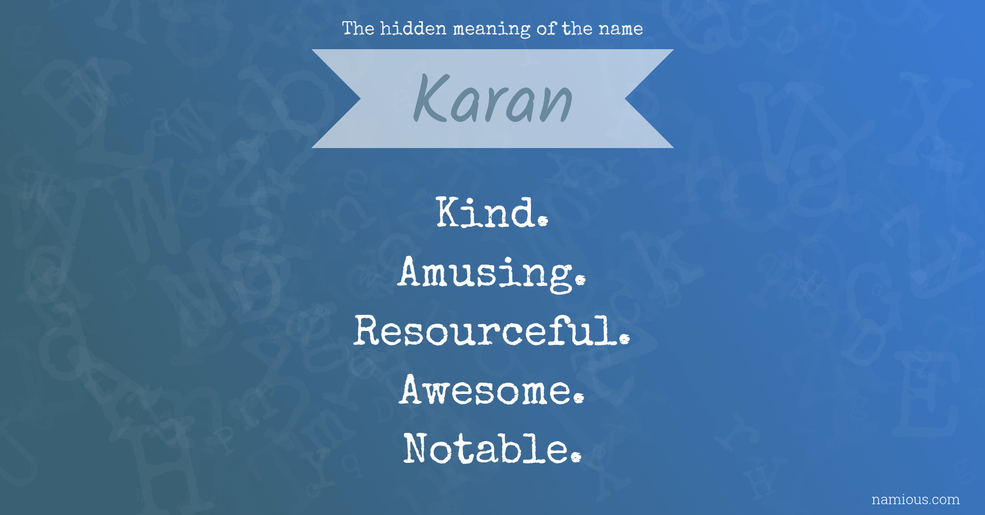 The hidden meaning of the name Karan