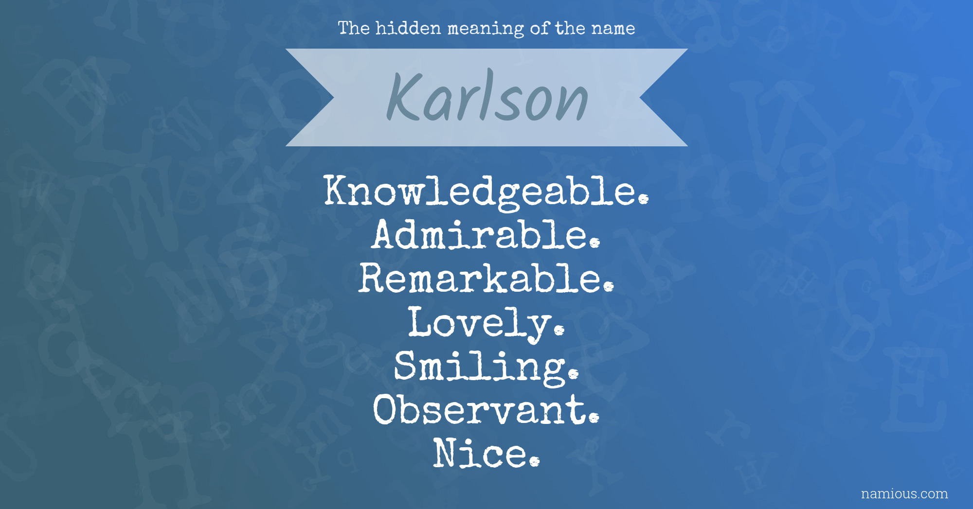 The hidden meaning of the name Karlson
