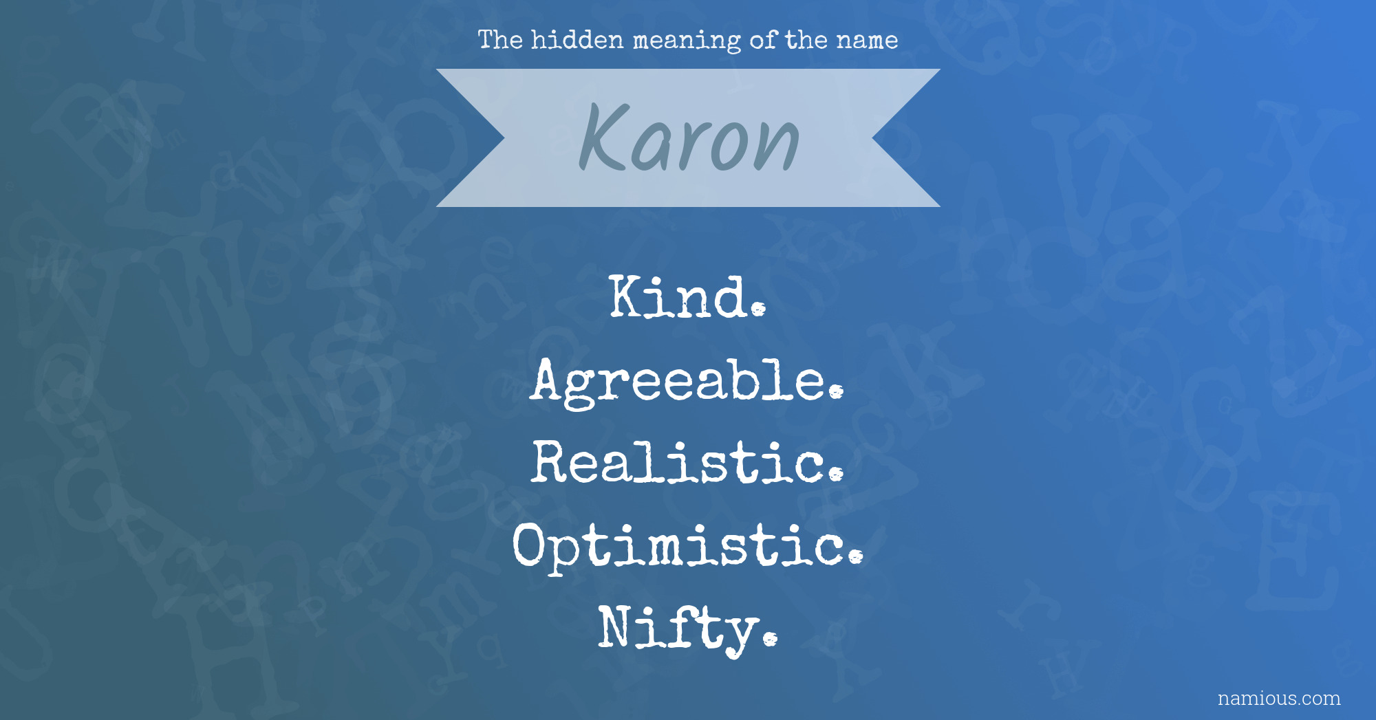 The hidden meaning of the name Karon