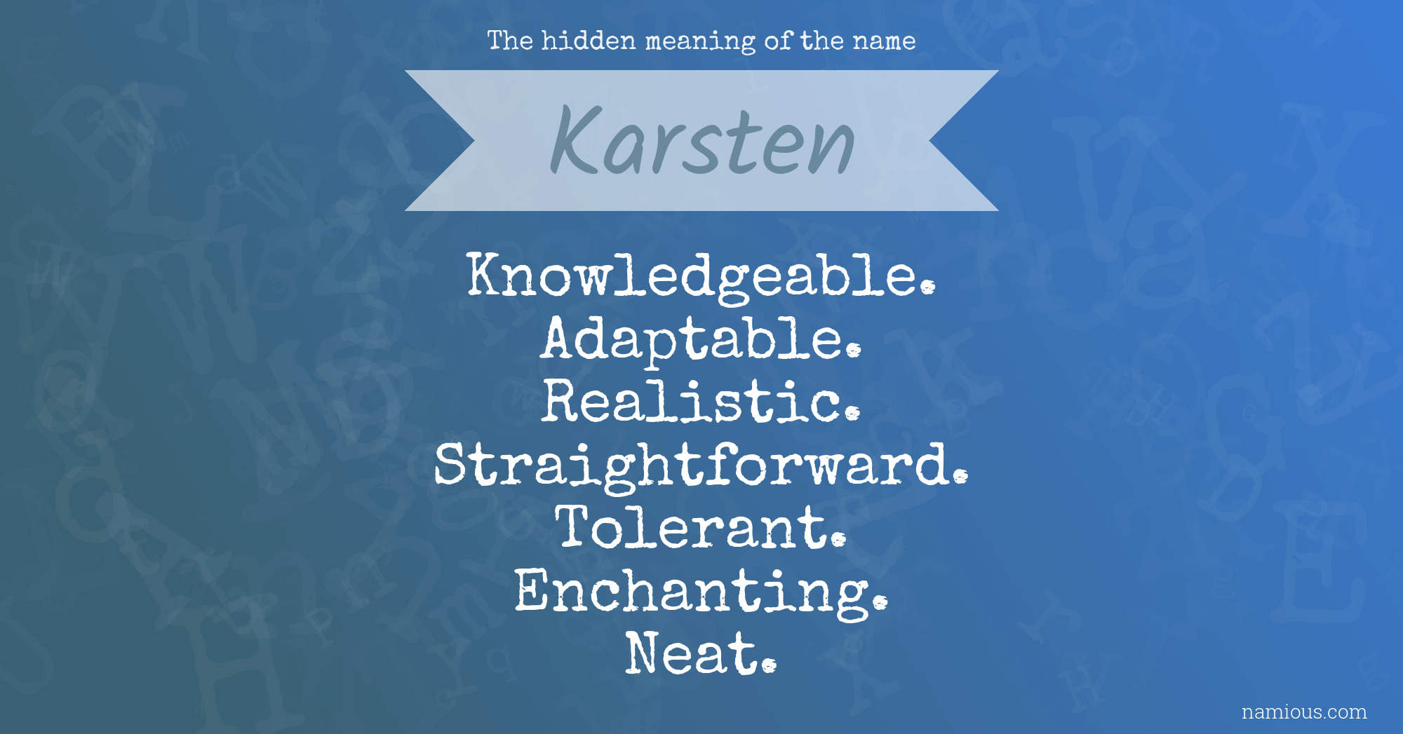 The hidden meaning of the name Karsten