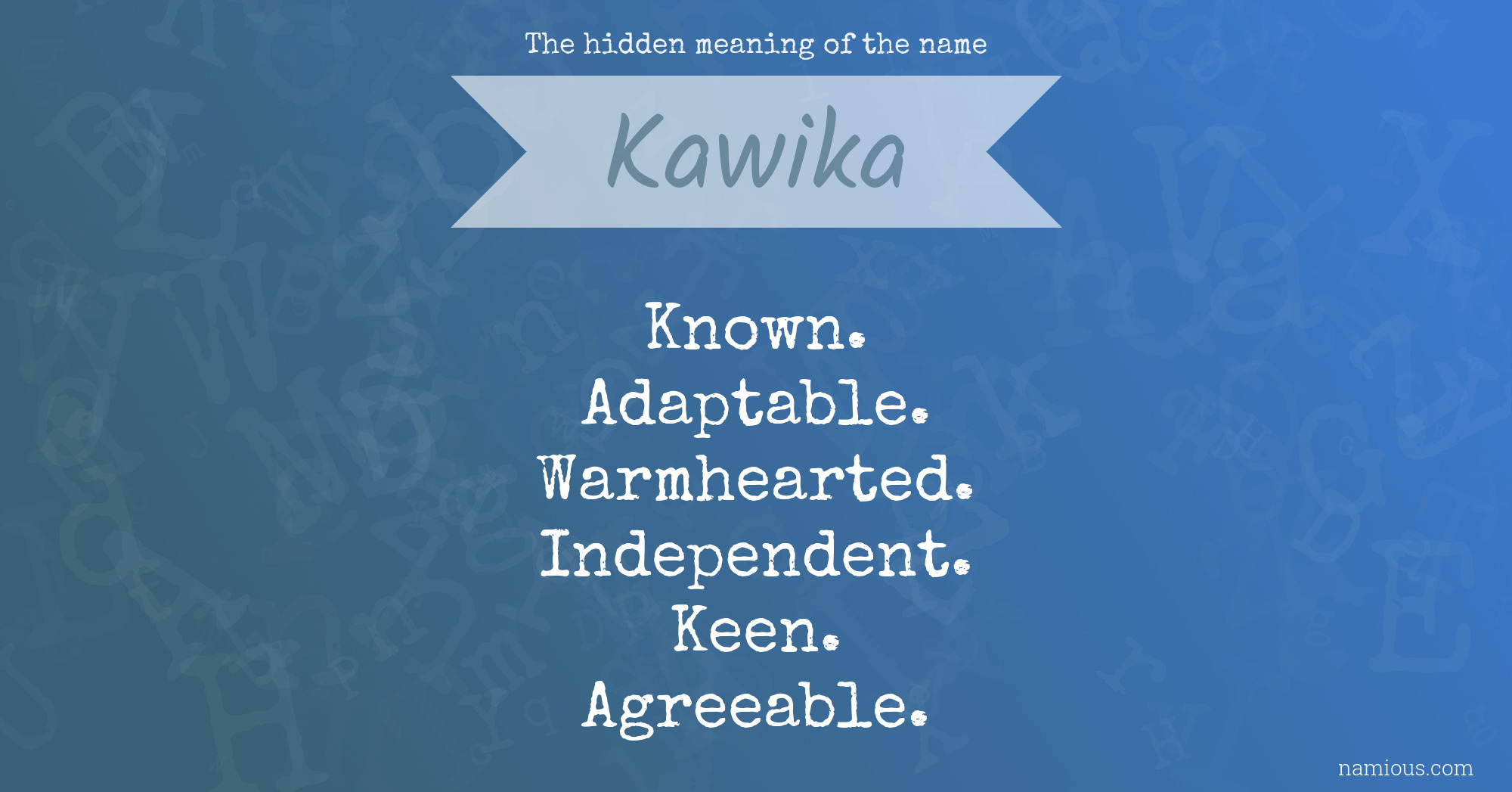 The hidden meaning of the name Kawika