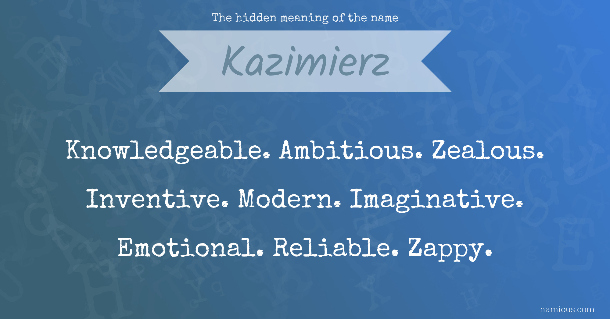 The hidden meaning of the name Kazimierz