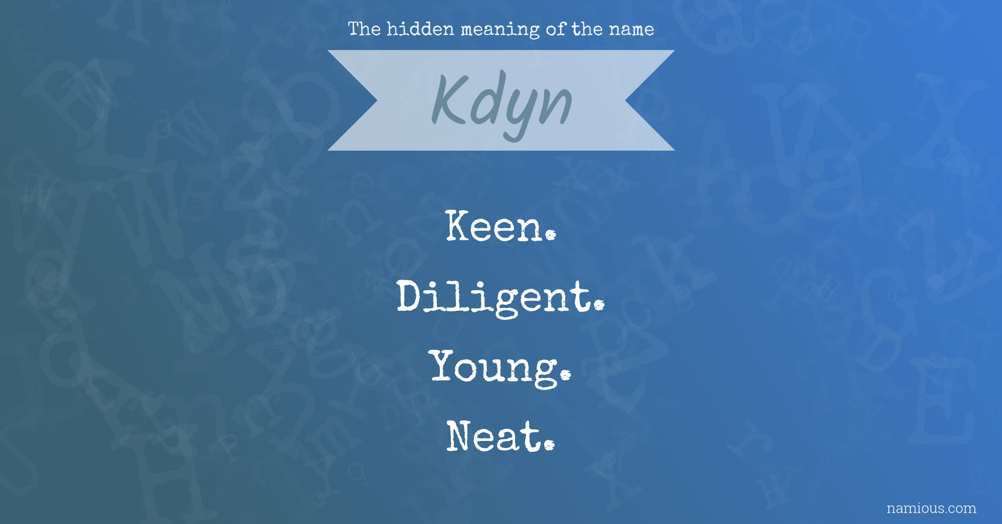 The hidden meaning of the name Kdyn