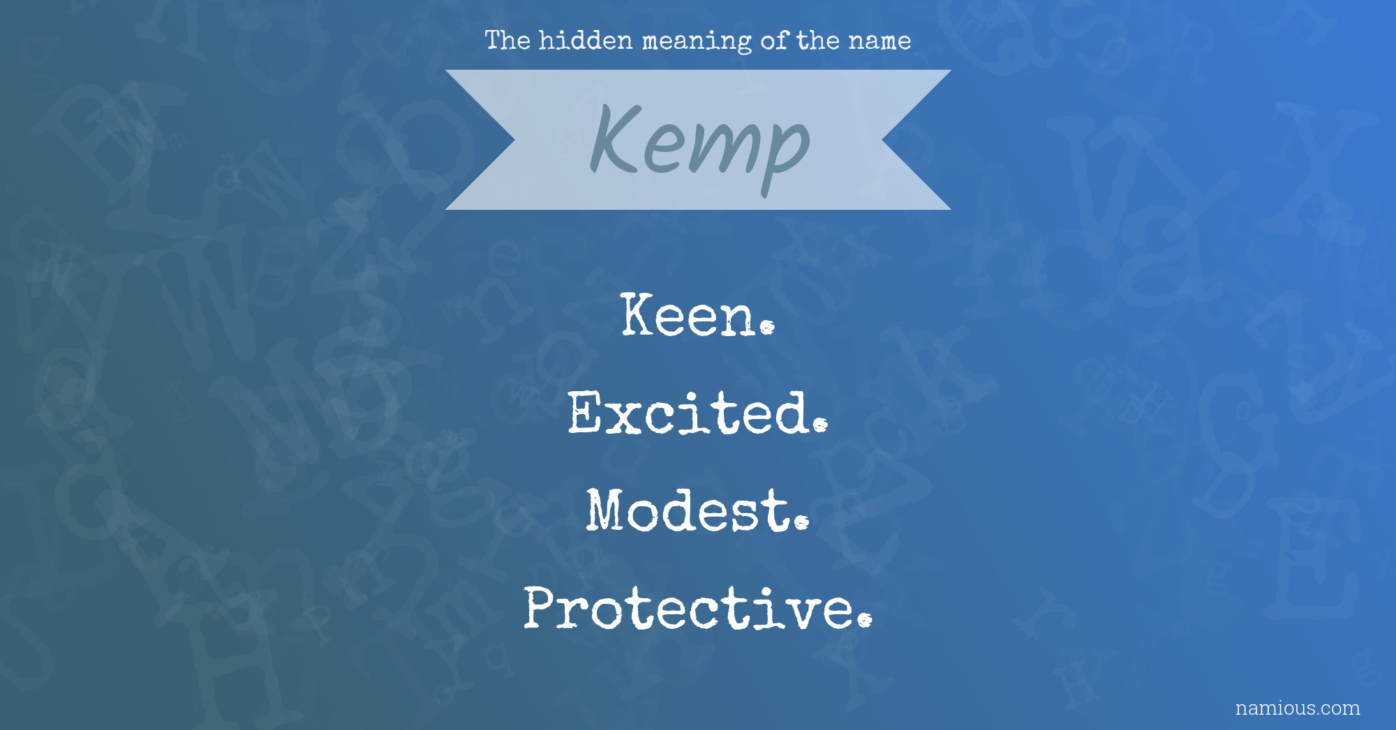 The hidden meaning of the name Kemp