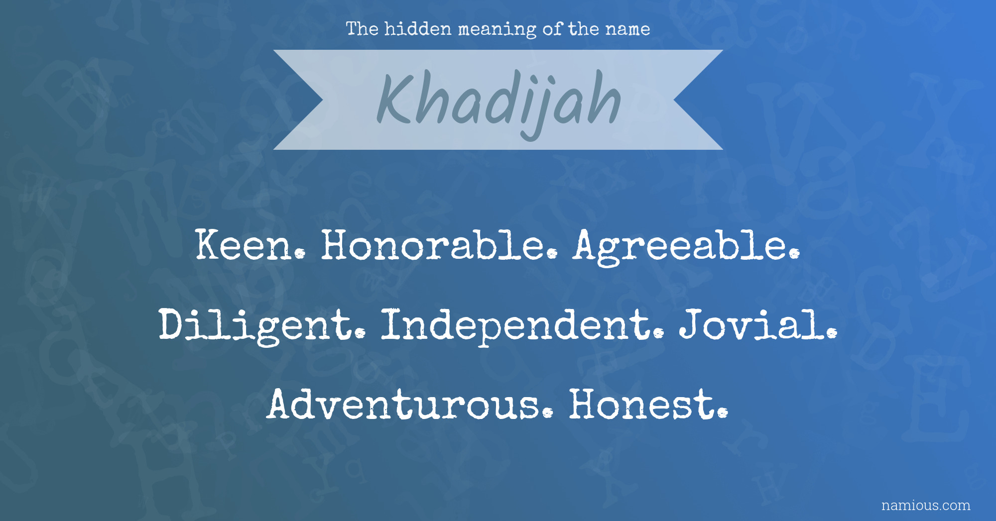 The hidden meaning of the name Khadijah
