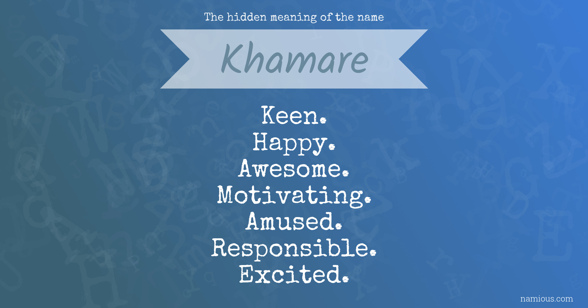 The hidden meaning of the name Khamare