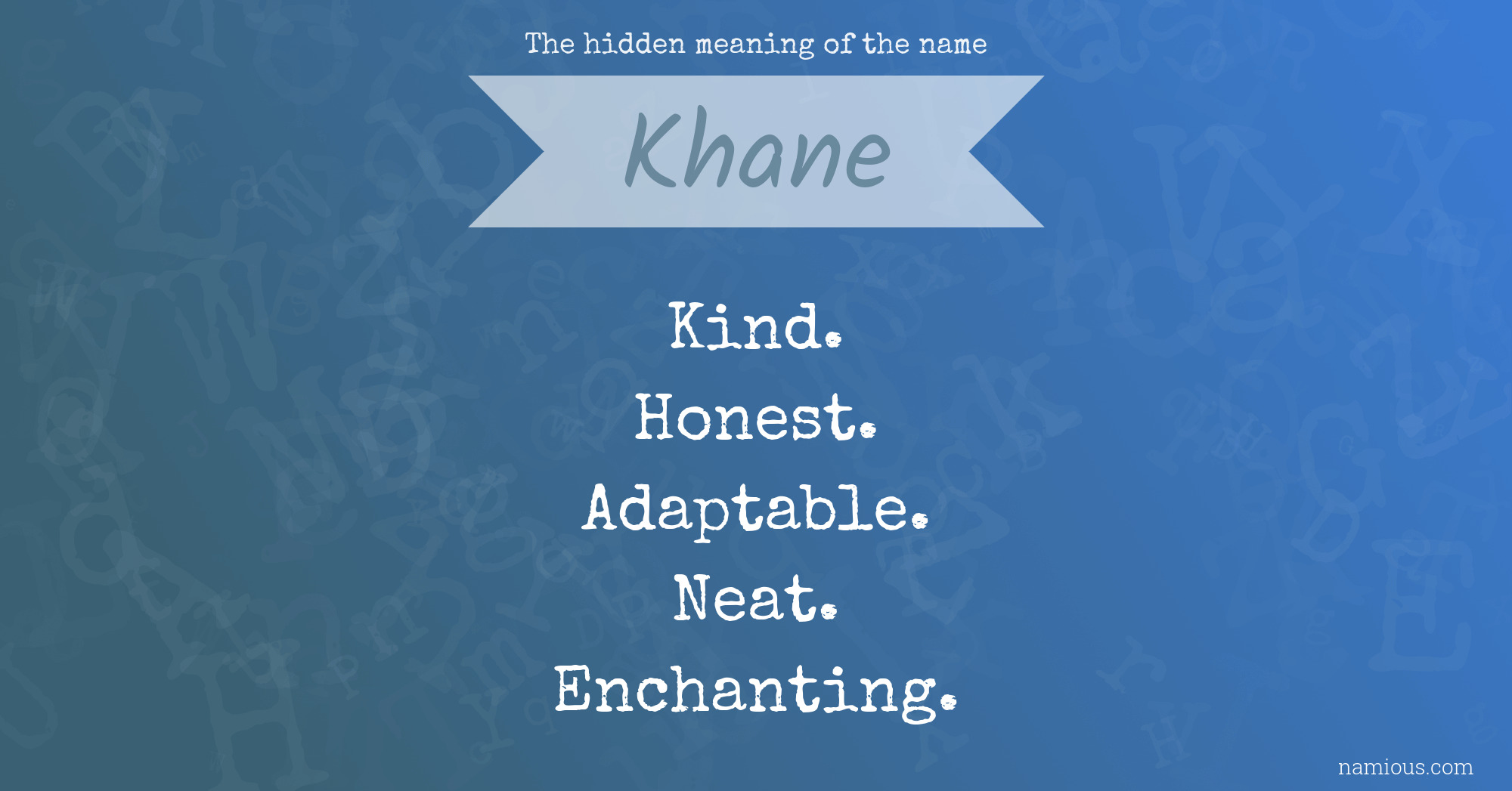 The hidden meaning of the name Khane