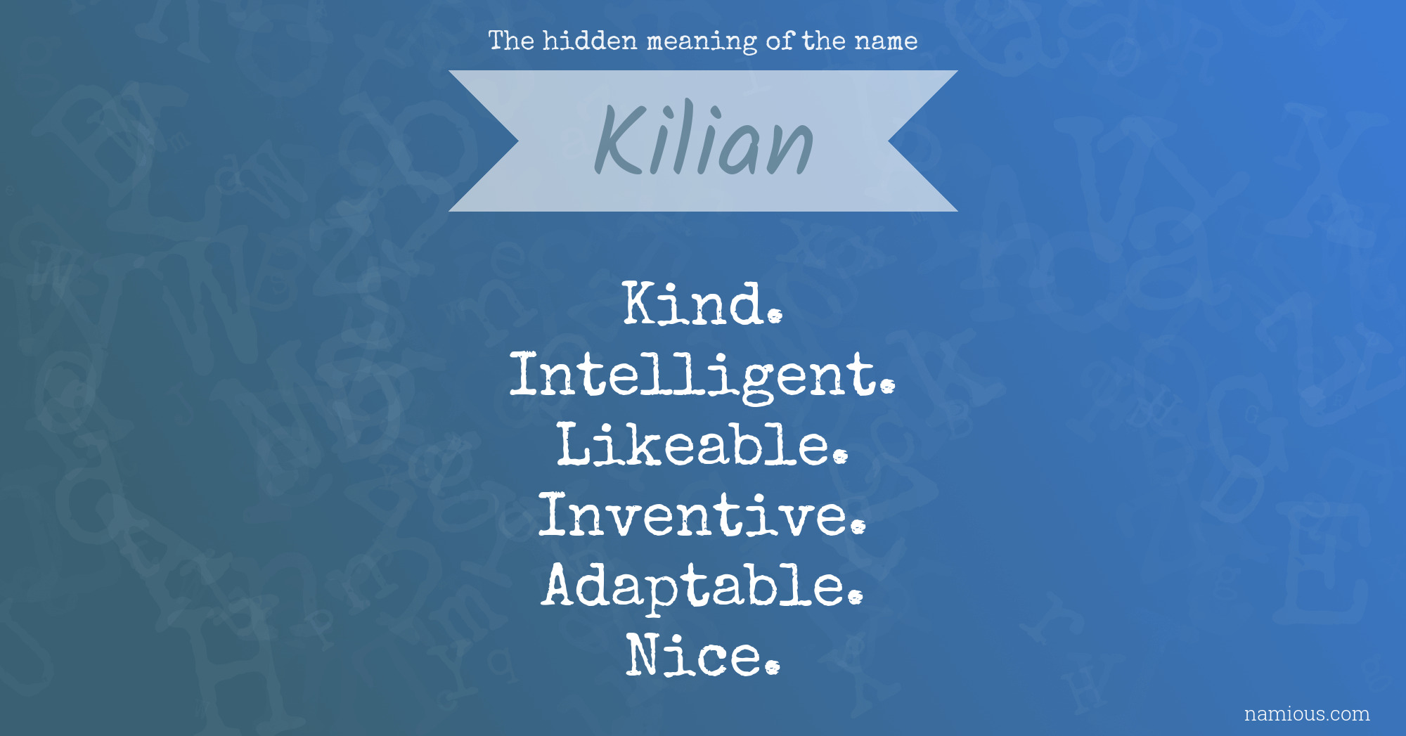 The hidden meaning of the name Kilian