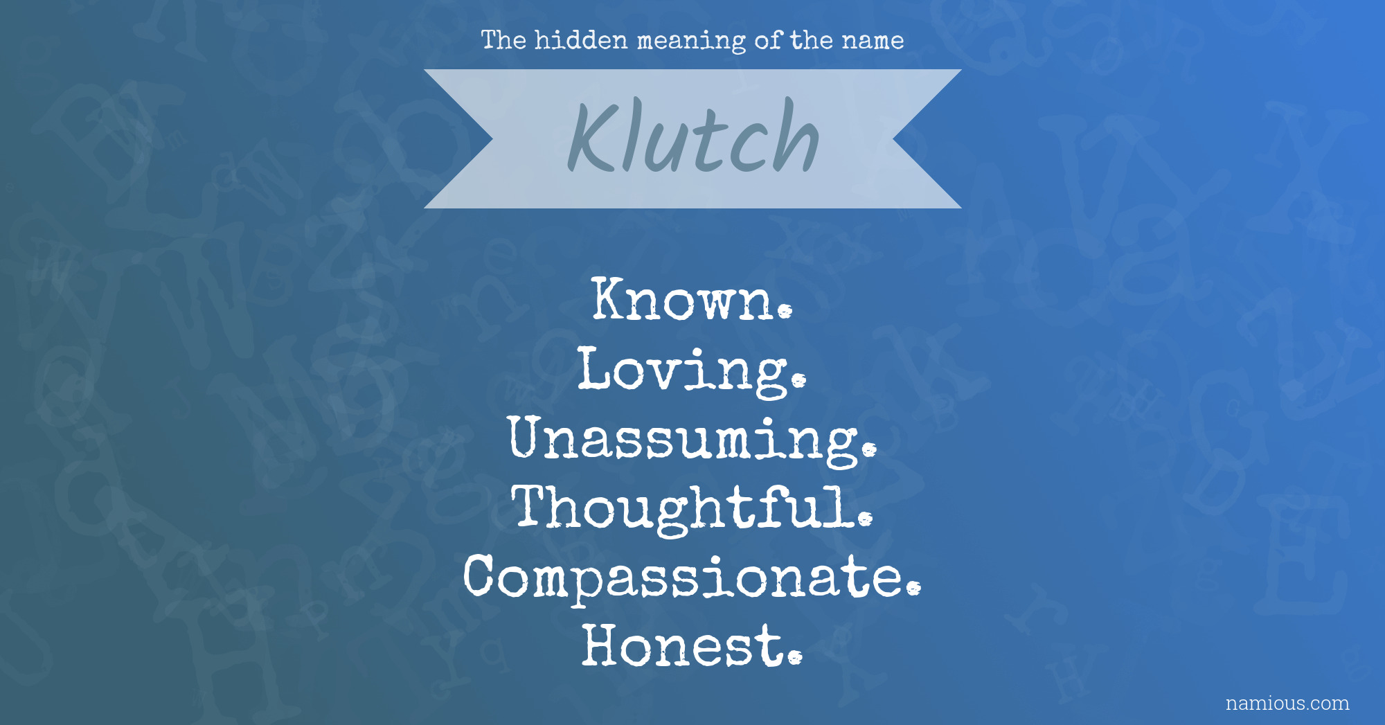 Why Klutch— Meaning behind the name