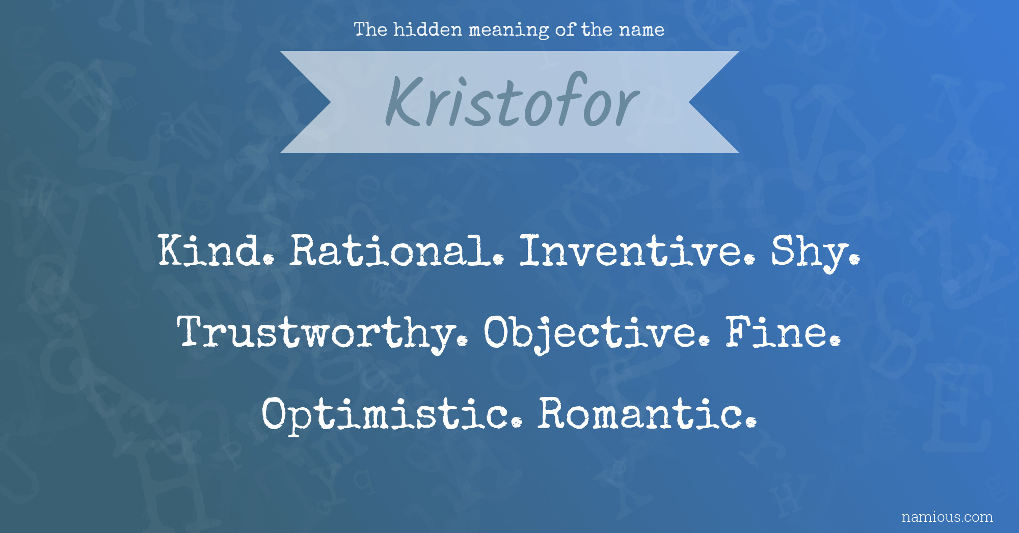 The hidden meaning of the name Kristofor