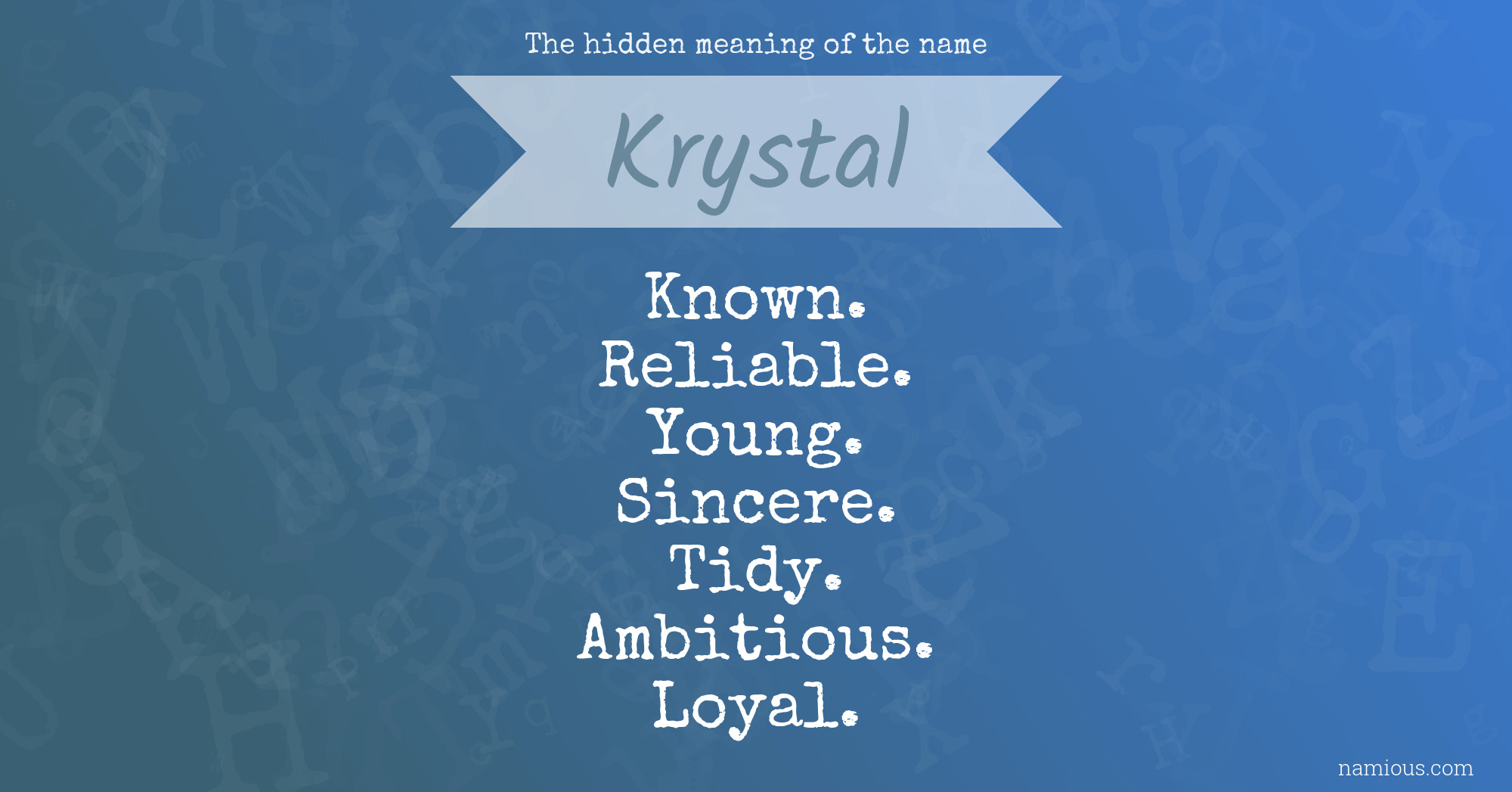 The hidden meaning of the name Krystal