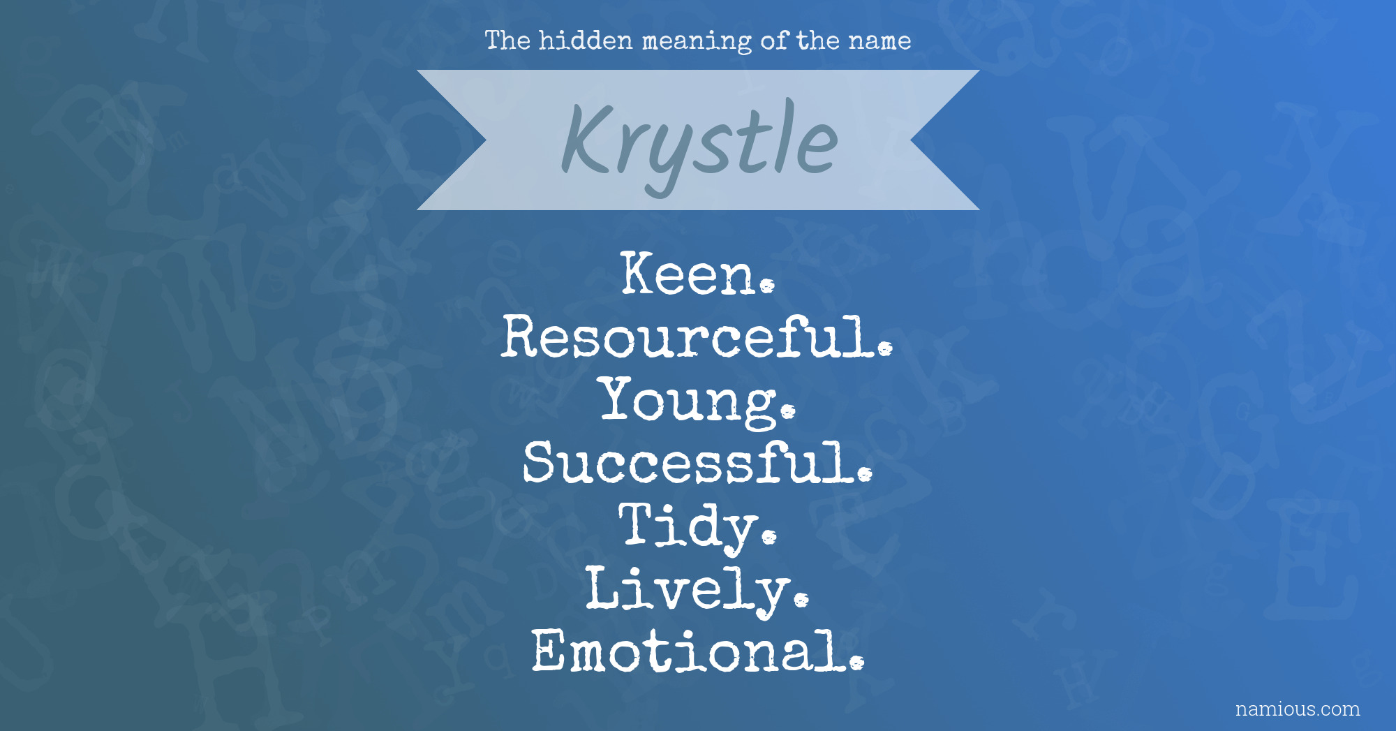 The hidden meaning of the name Krystle