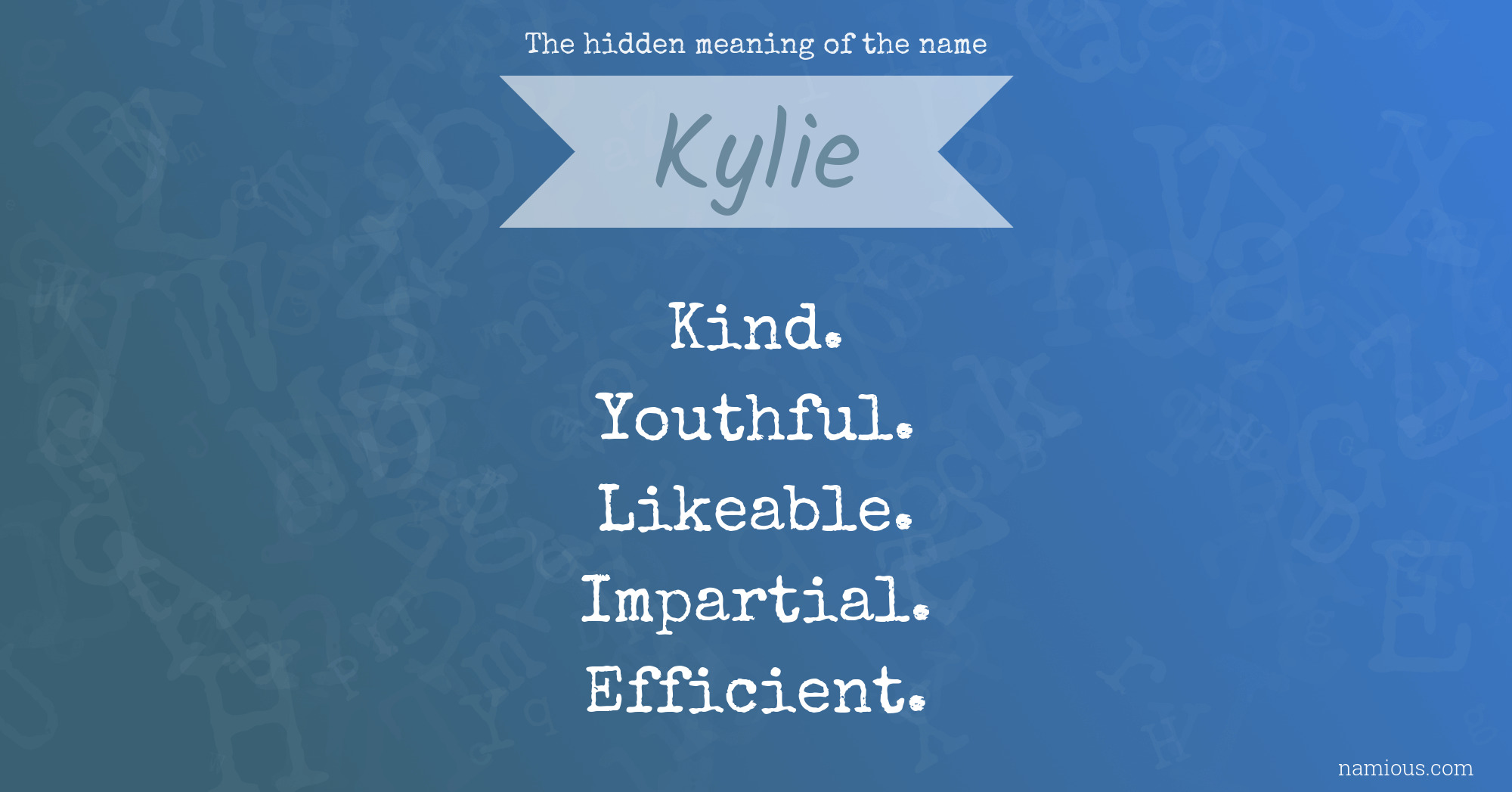 The hidden meaning of the name Kylie