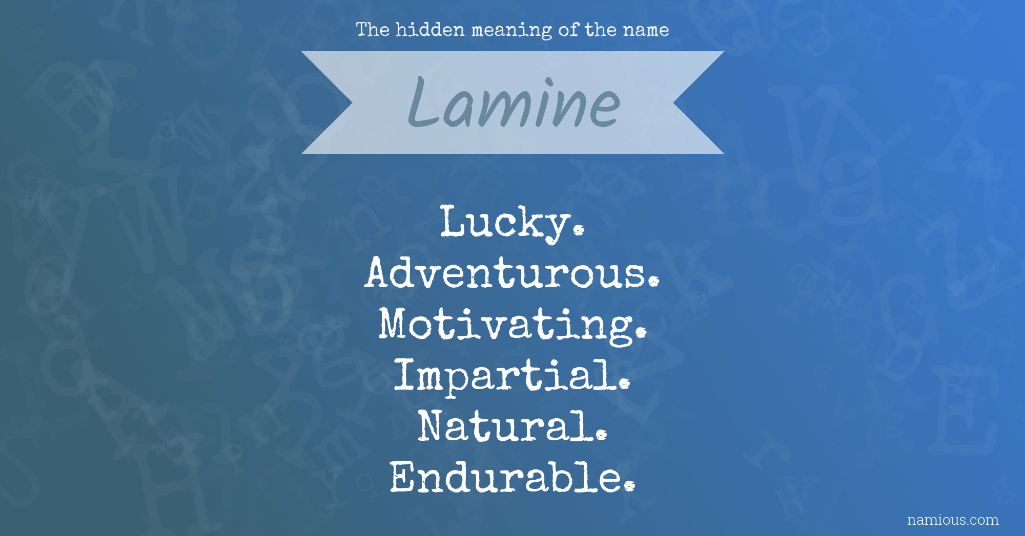 The hidden meaning of the name Lamine