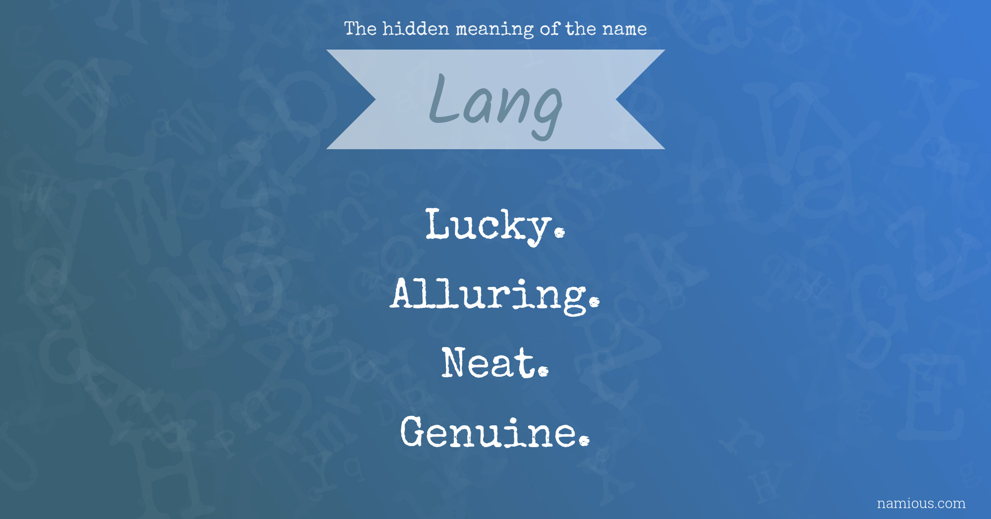 The hidden meaning of the name Lang