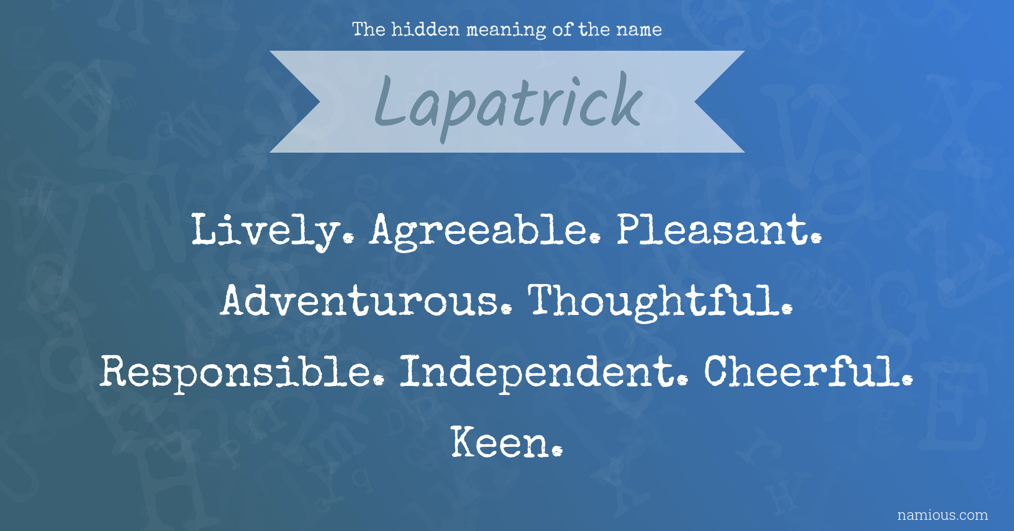 The hidden meaning of the name Lapatrick