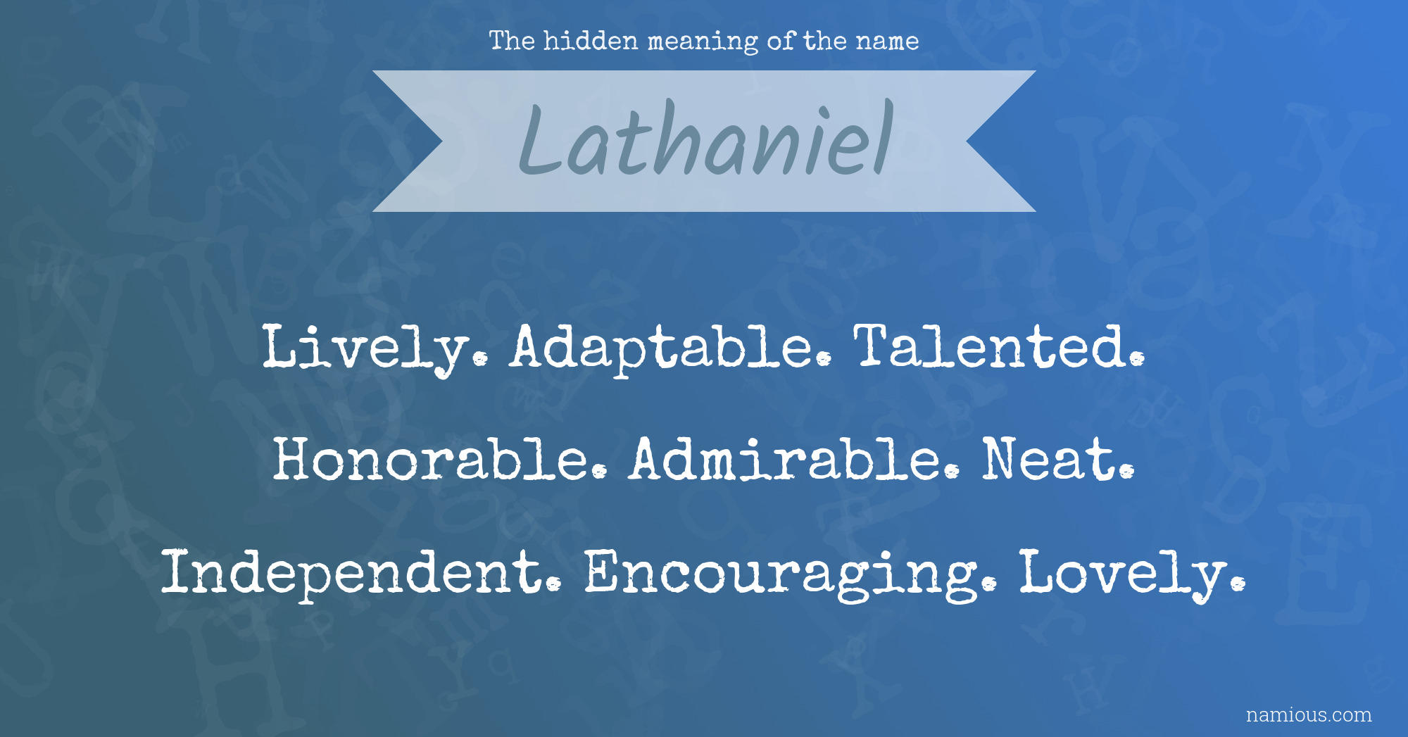 The hidden meaning of the name Lathaniel