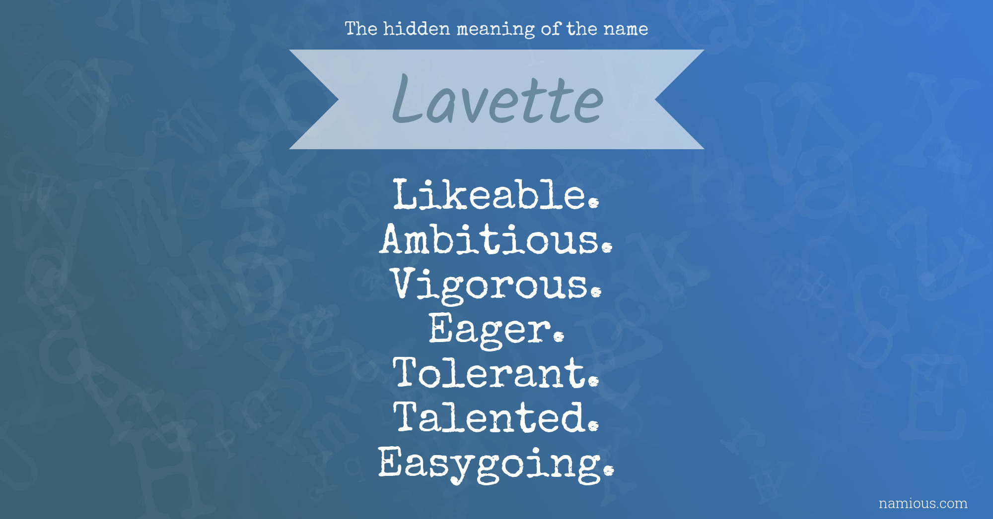 The hidden meaning of the name Lavette