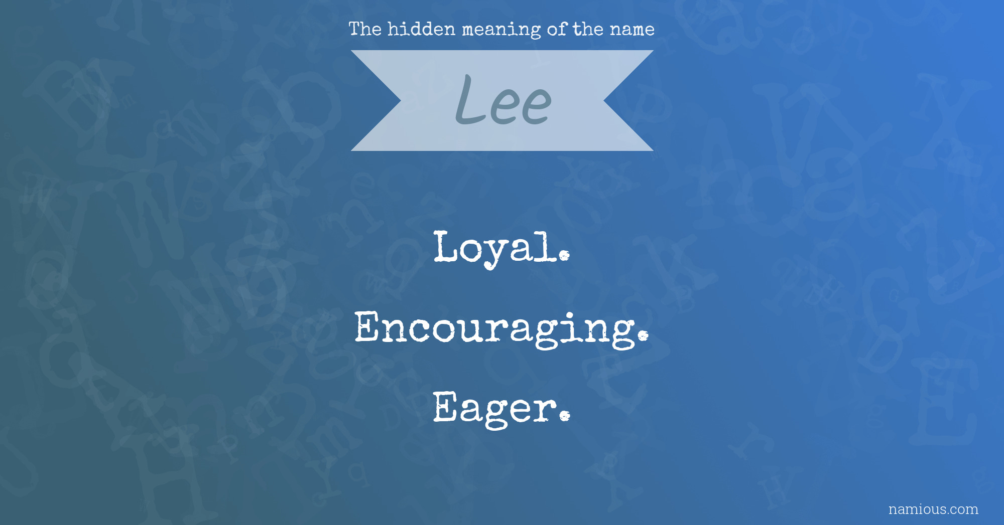 The hidden meaning of the name Lee | Namious