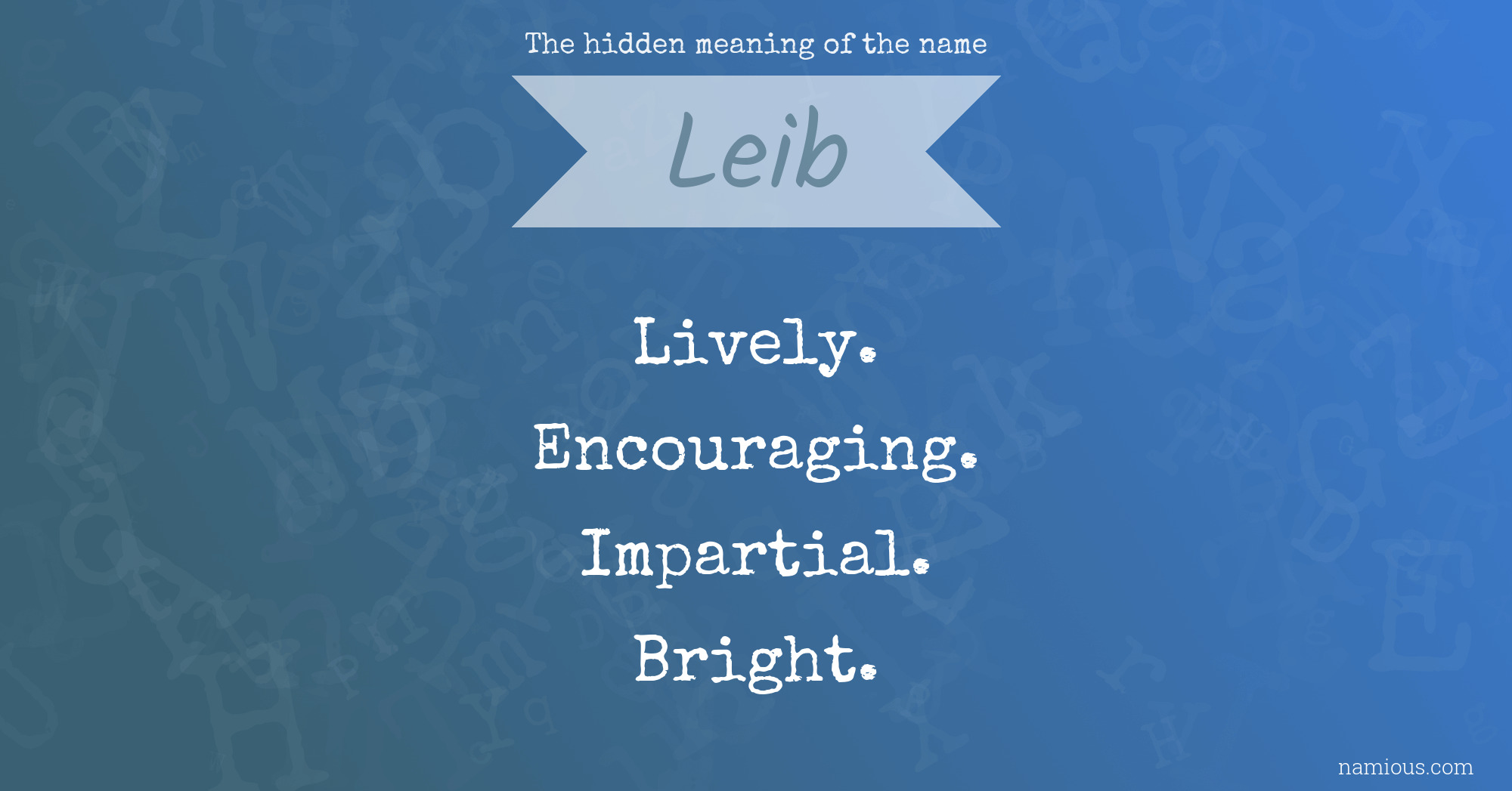 The hidden meaning of the name Leib