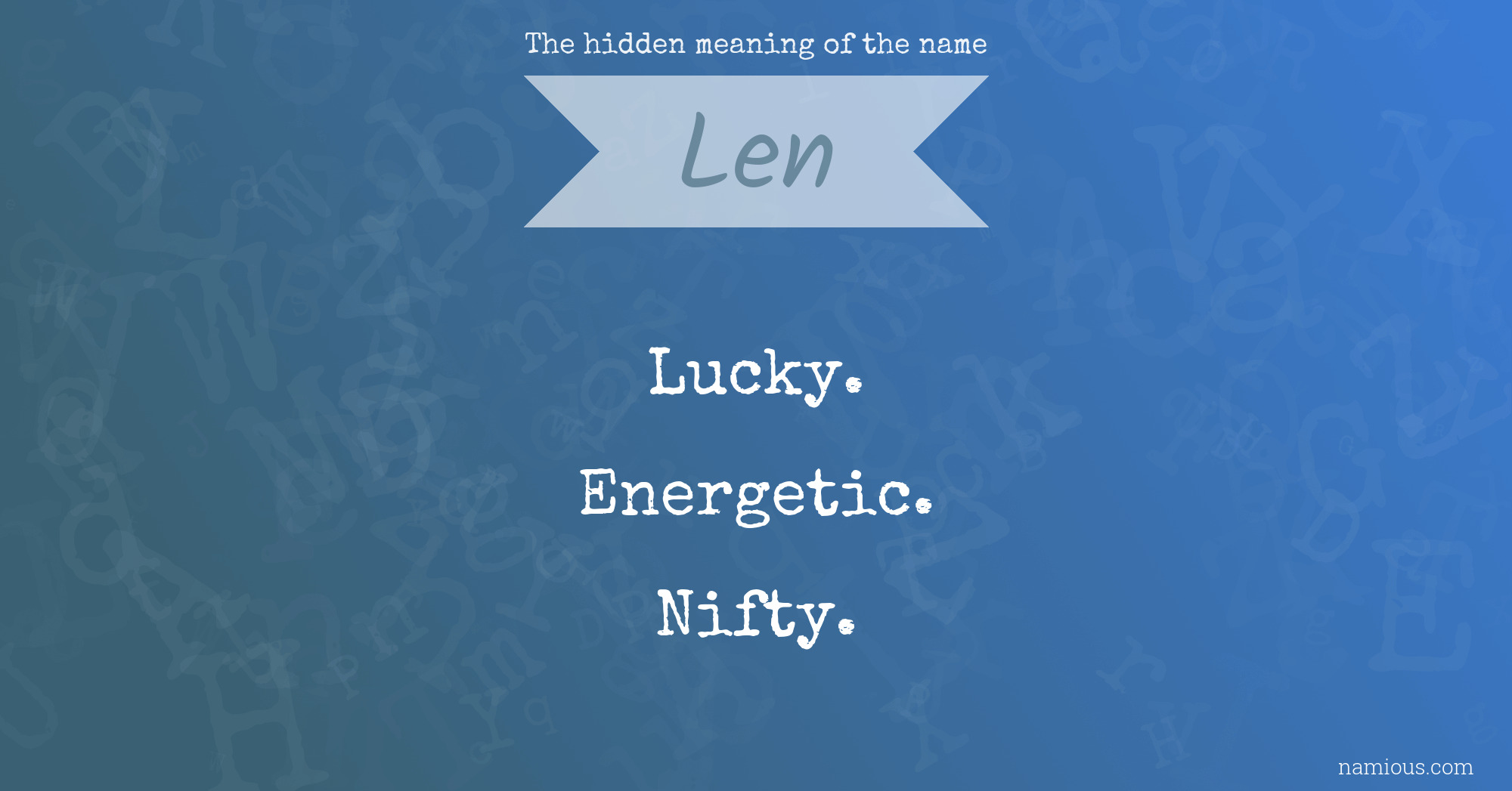 The hidden meaning of the name Len