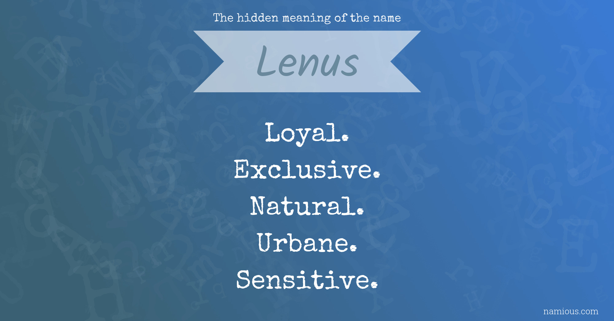 The hidden meaning of the name Lenus