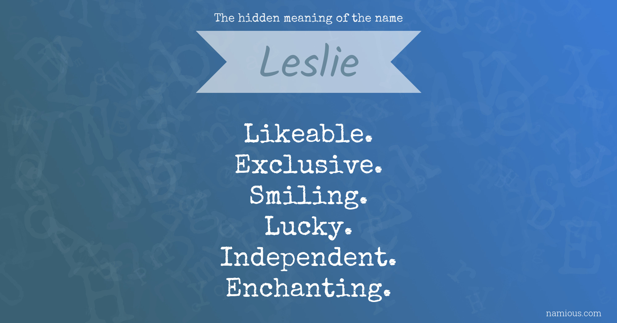 The hidden meaning of the name Leslie