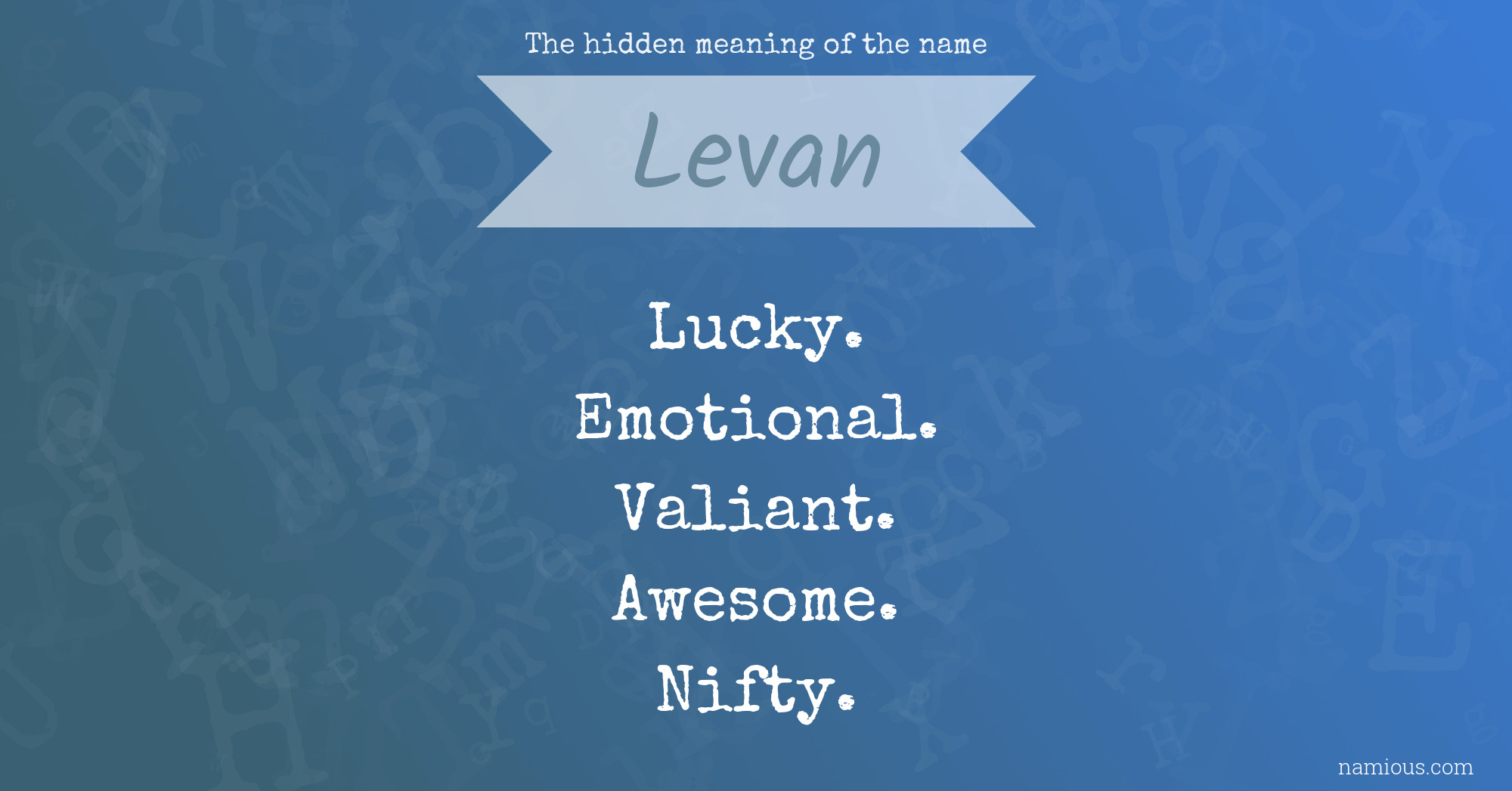 The hidden meaning of the name Levan