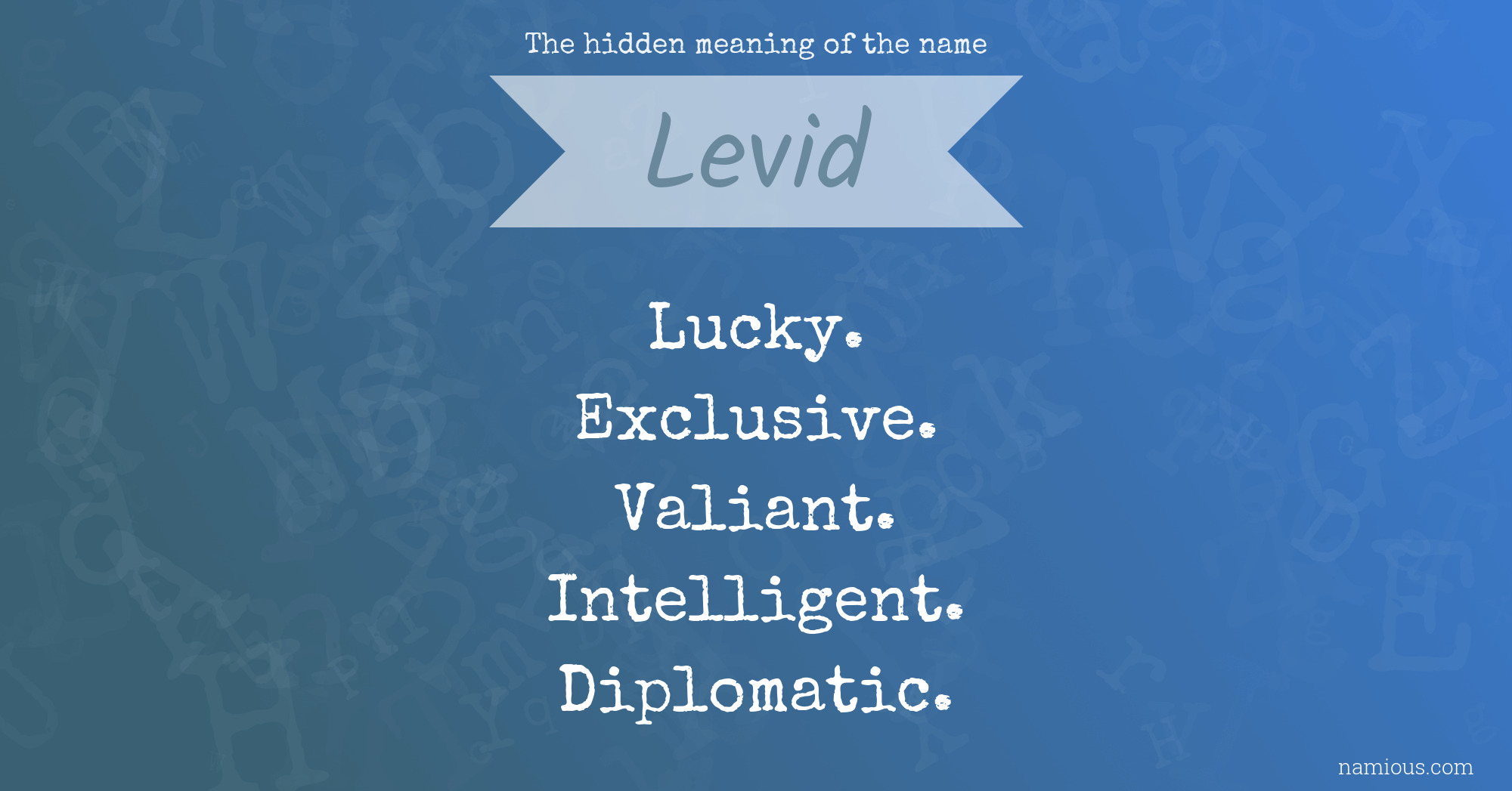 The hidden meaning of the name Levid