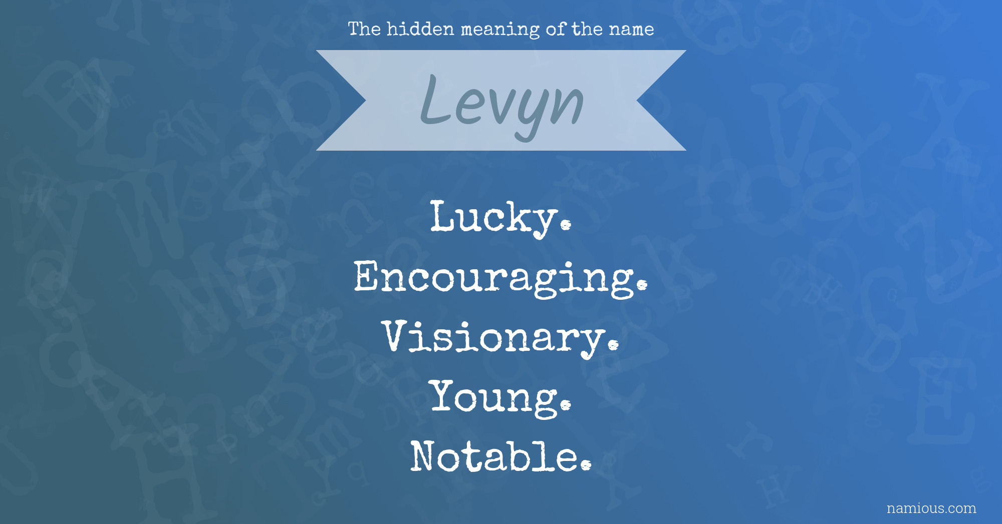 The hidden meaning of the name Levyn