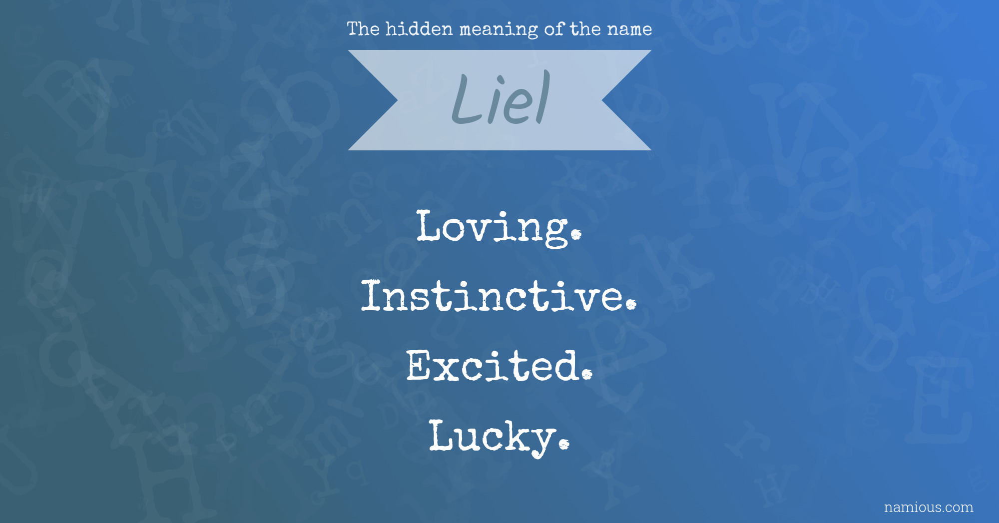 The hidden meaning of the name Liel