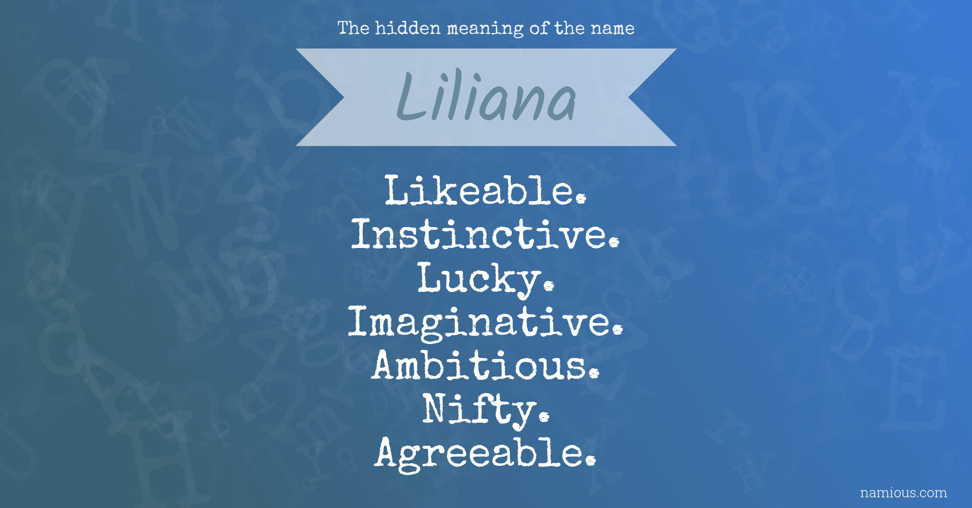 The hidden meaning of the name Liliana