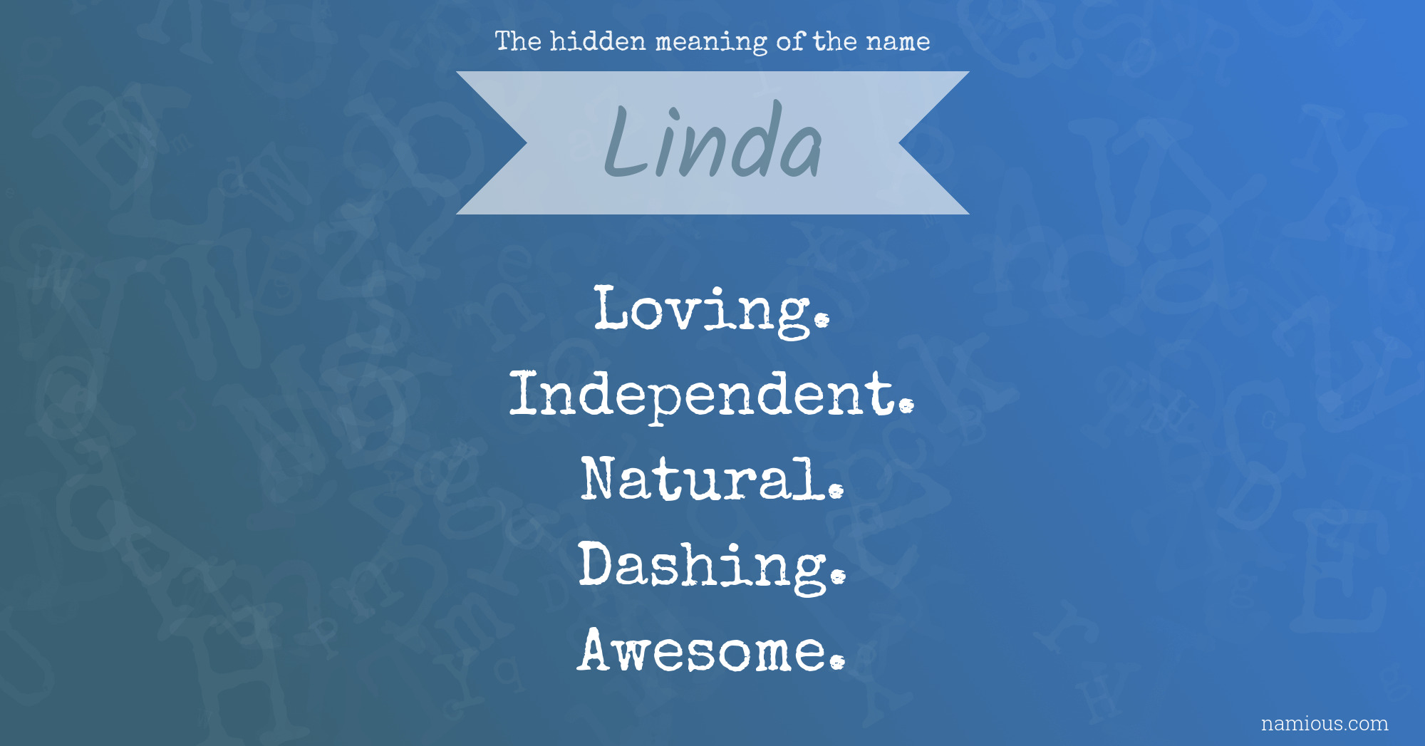 The hidden meaning of the name Linda