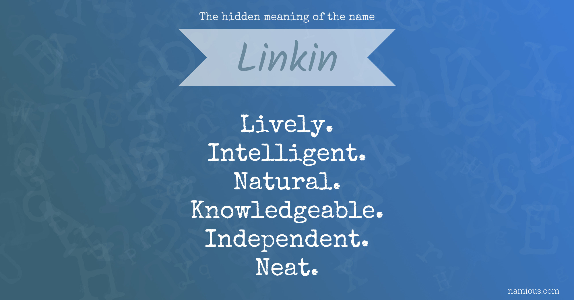 The hidden meaning of the name Linkin