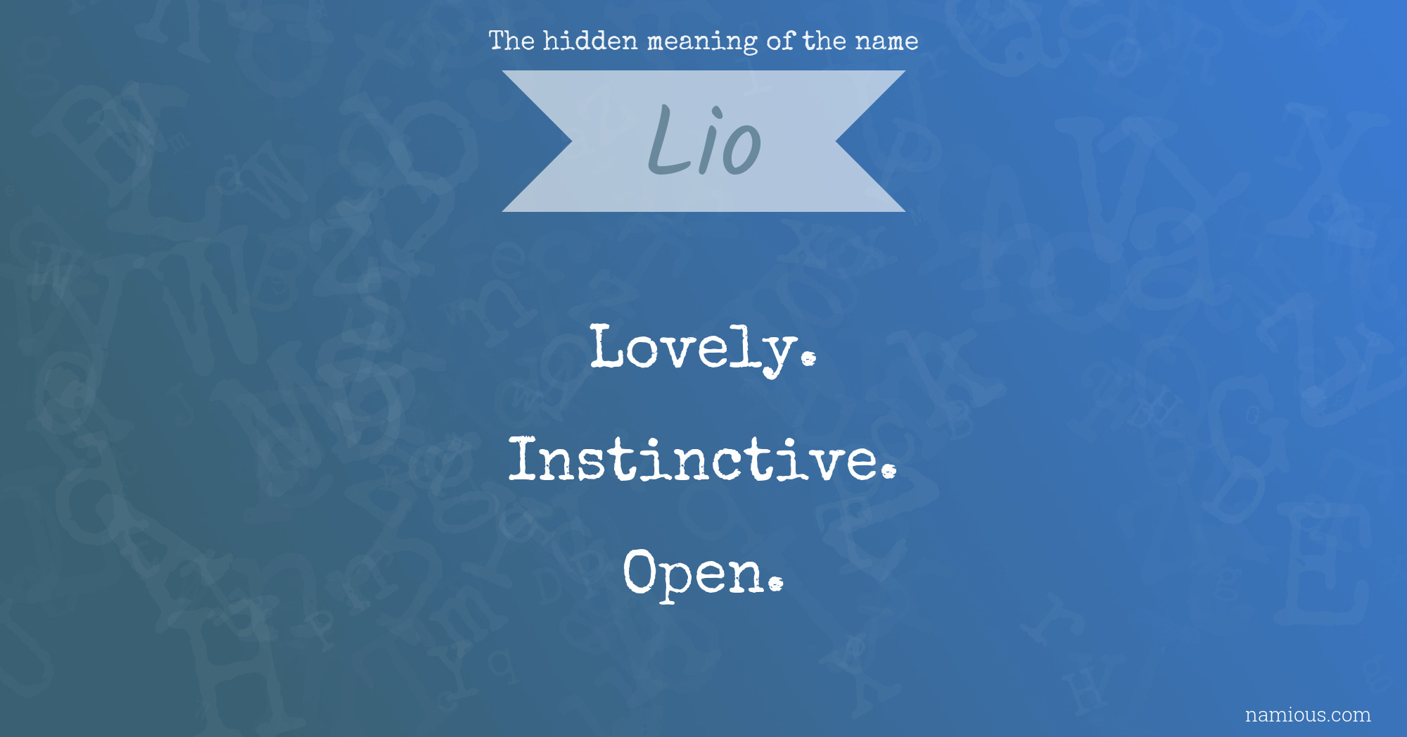 The hidden meaning of the name Lio