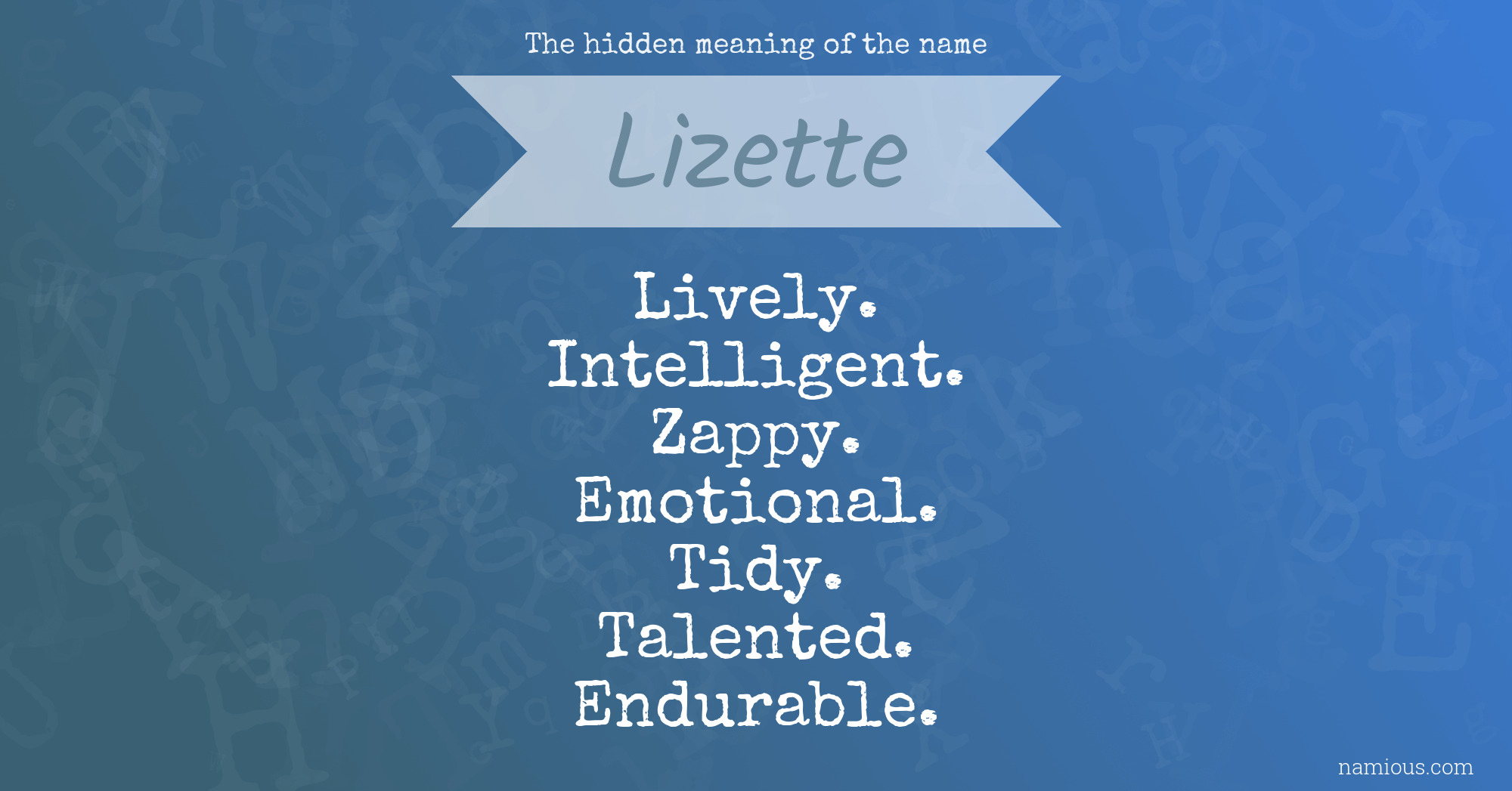 The hidden meaning of the name Lizette