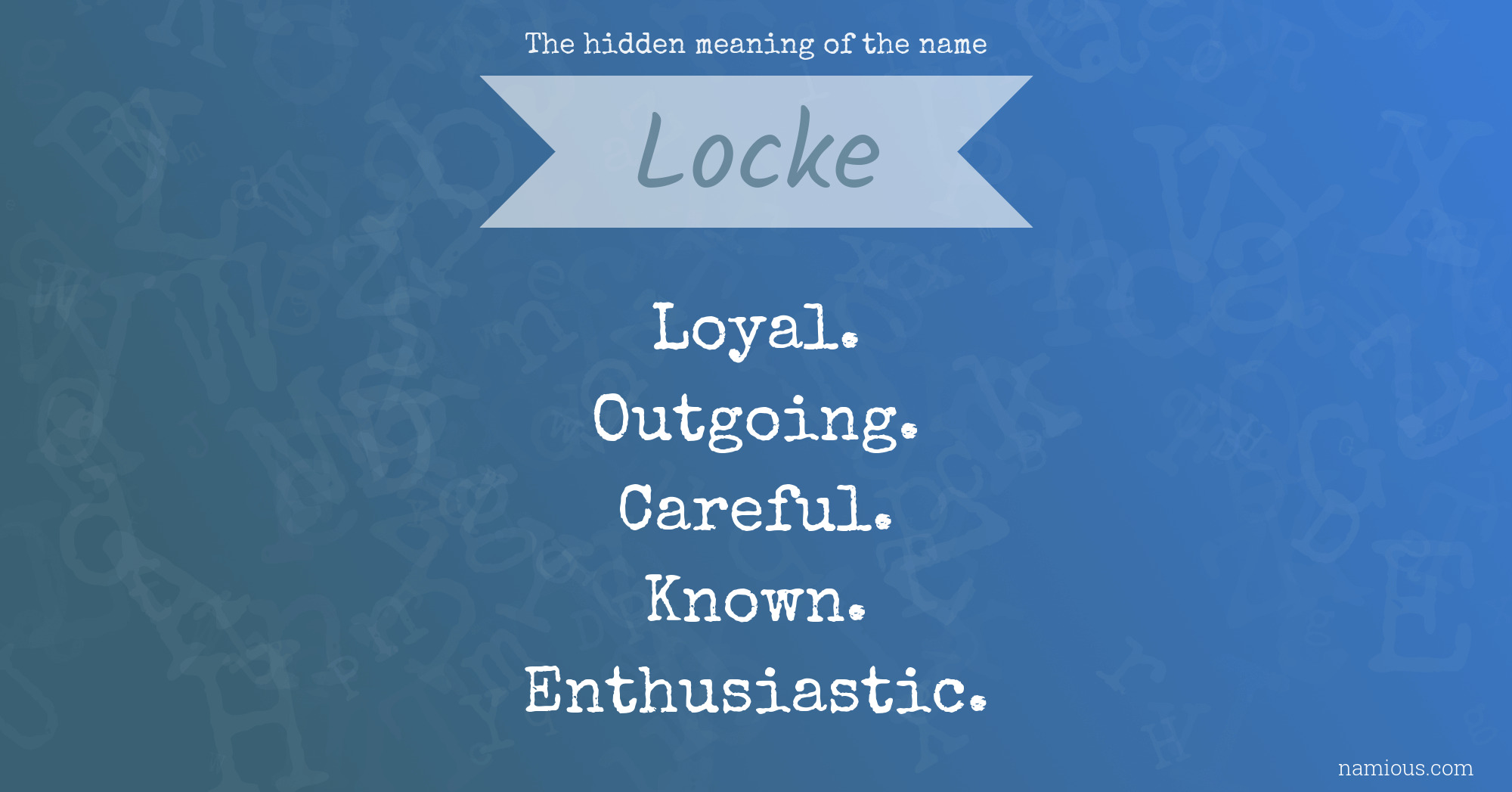 The hidden meaning of the name Locke
