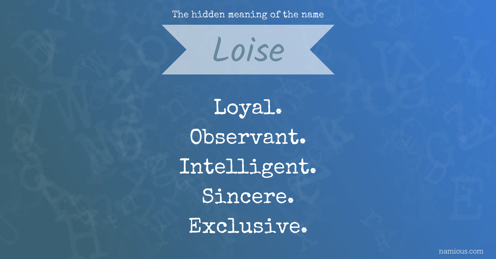 The hidden meaning of the name Loise
