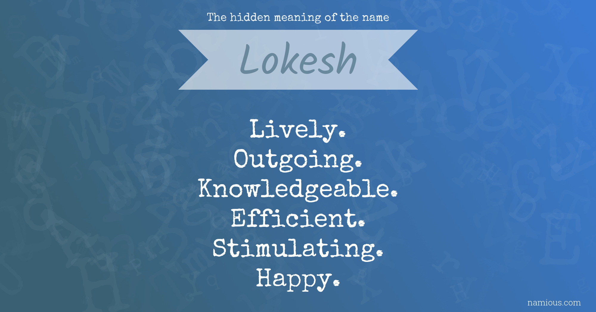 The hidden meaning of the name Lokesh