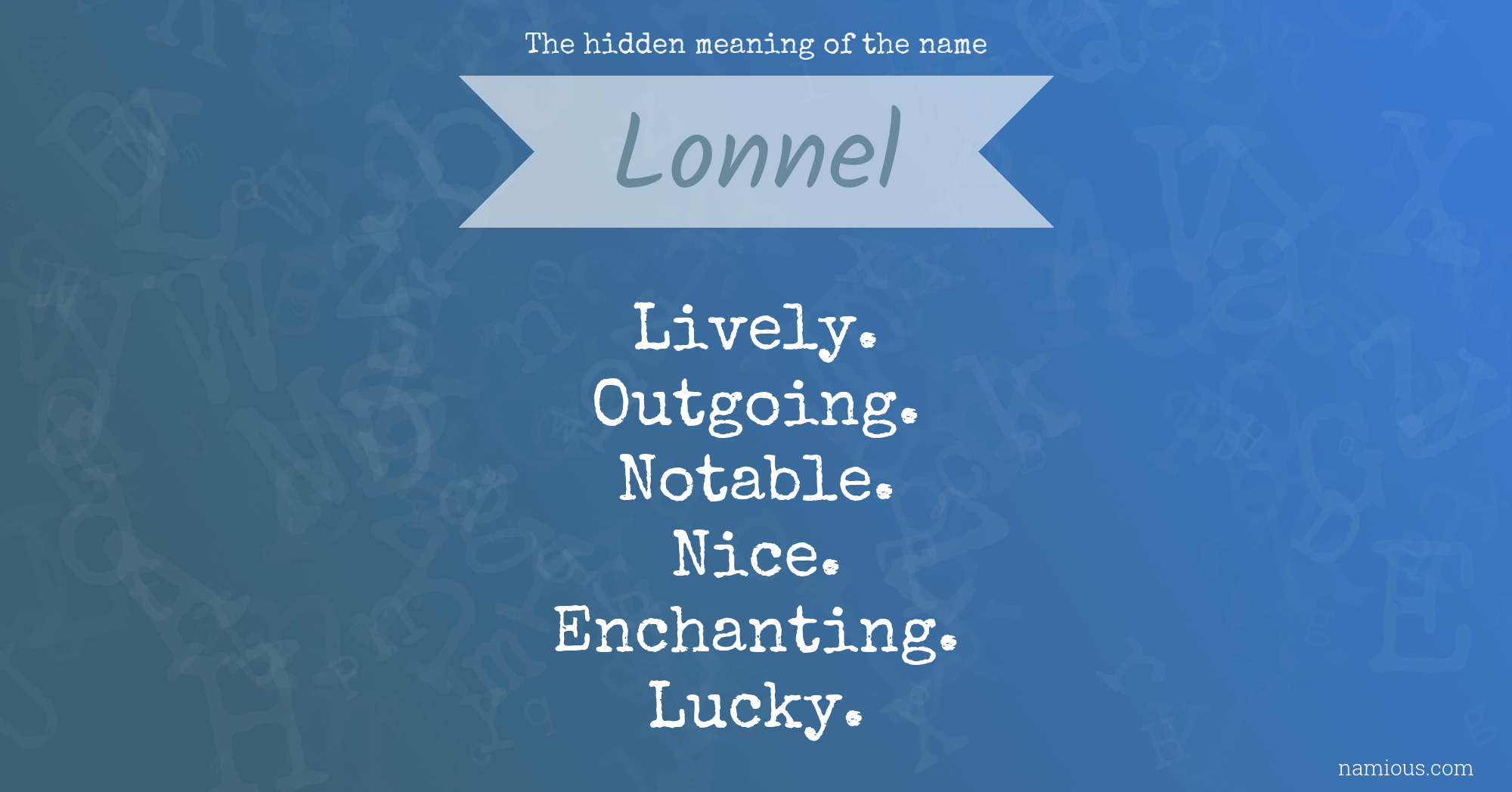 The hidden meaning of the name Lonnel