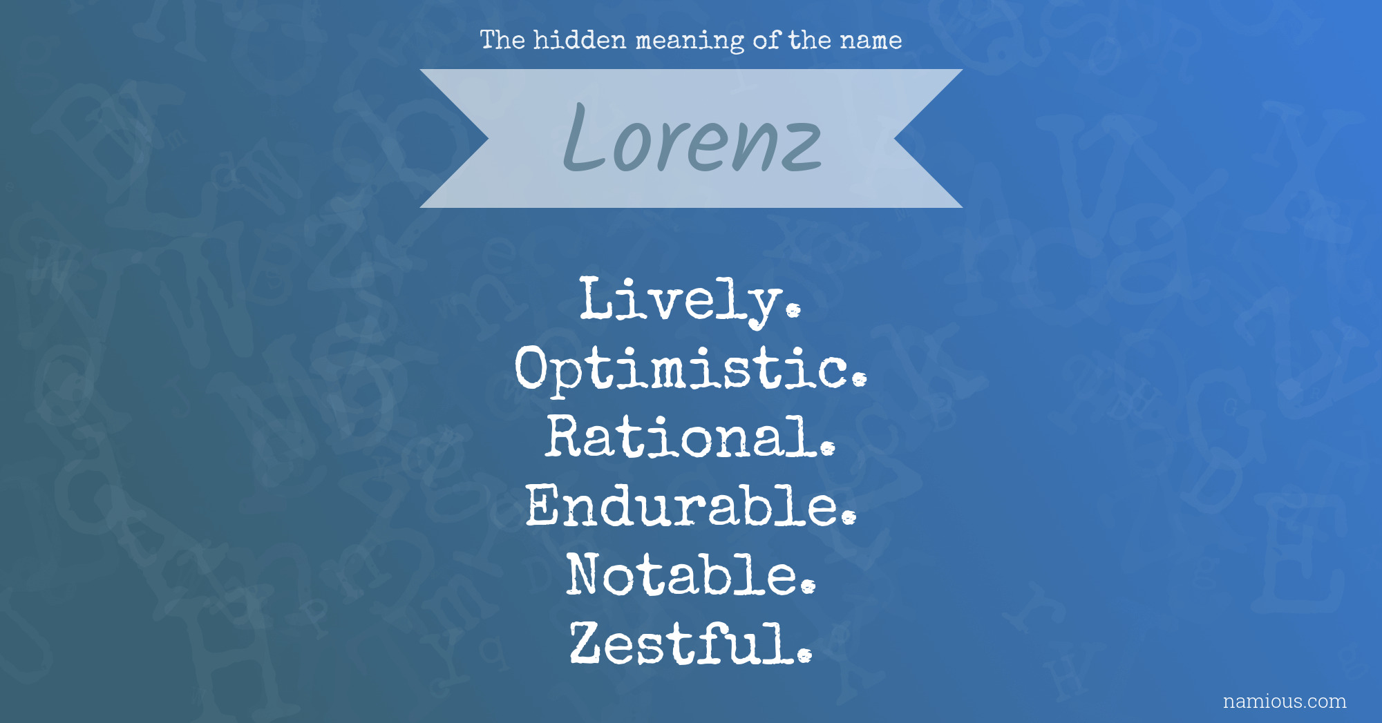 The hidden meaning of the name Lorenz