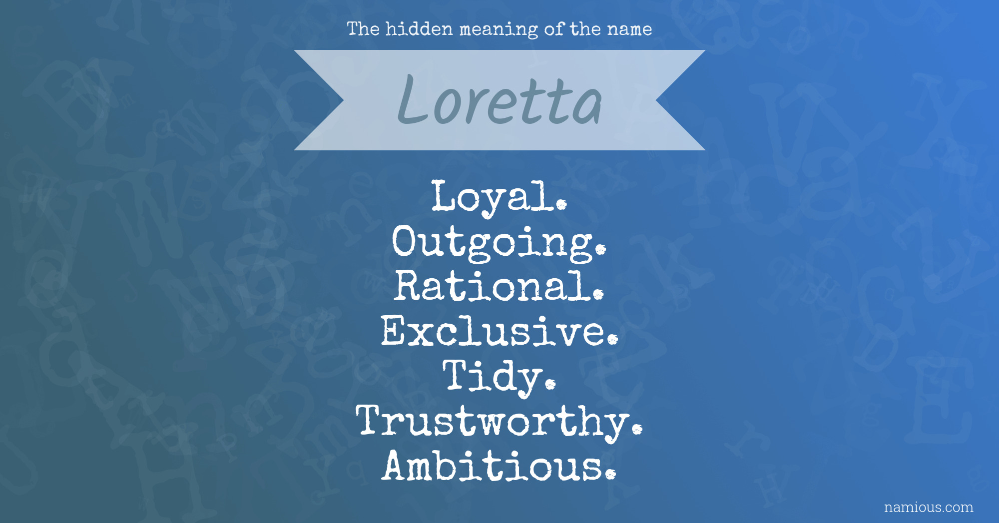 The hidden meaning of the name Loretta