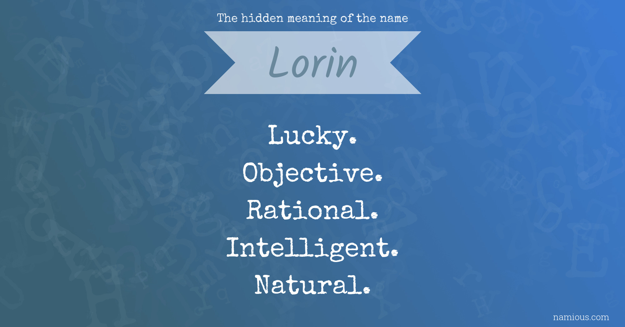The hidden meaning of the name Lorin