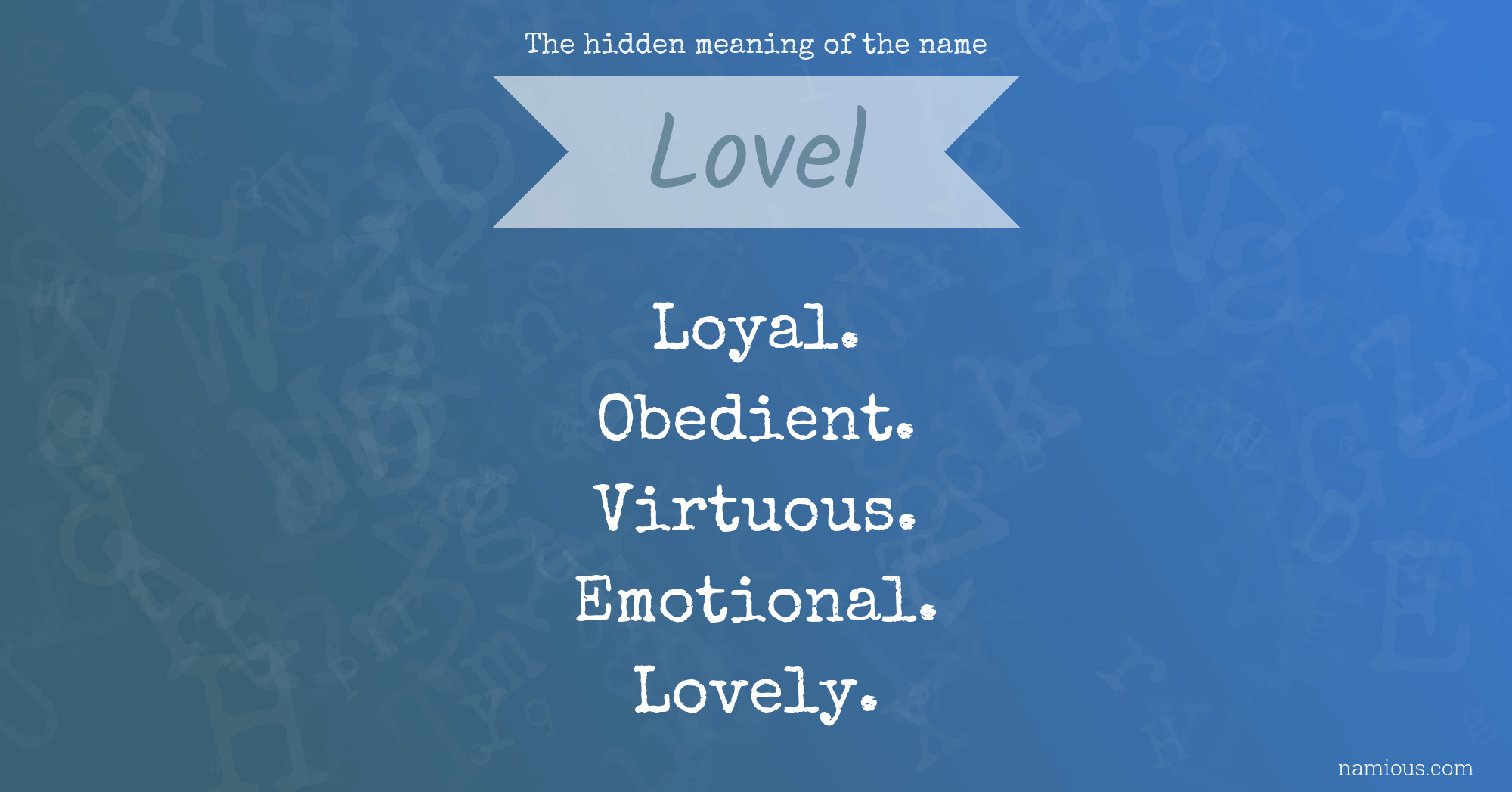 The hidden meaning of the name Lovel