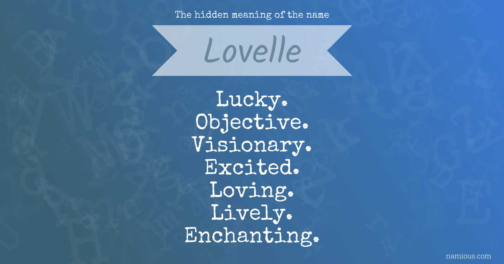 The hidden meaning of the name Lovelle